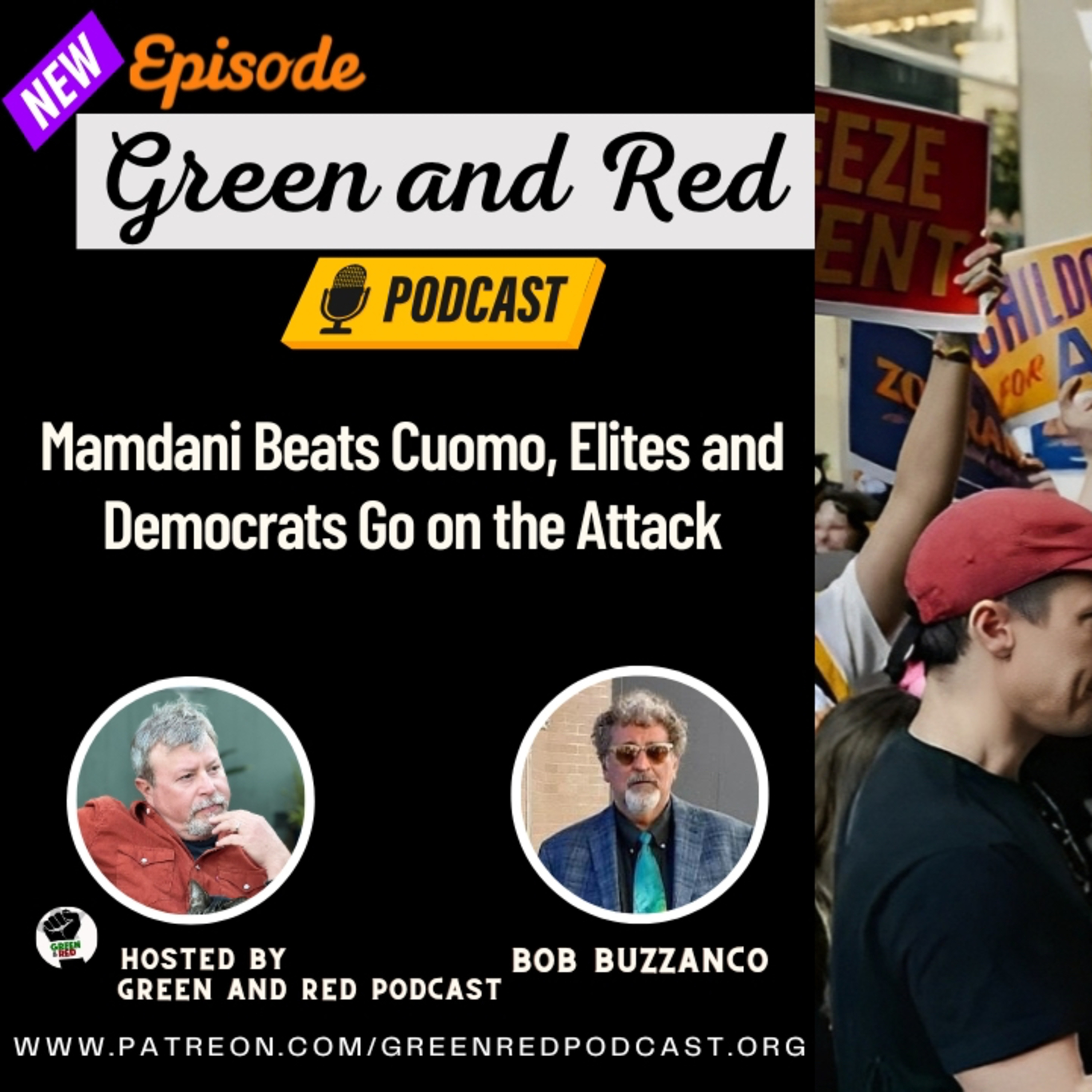 Mamdani Beats Cuomo . . . Billionaires Attack, and Democrats Punch Left (Again) (G&R 400)
