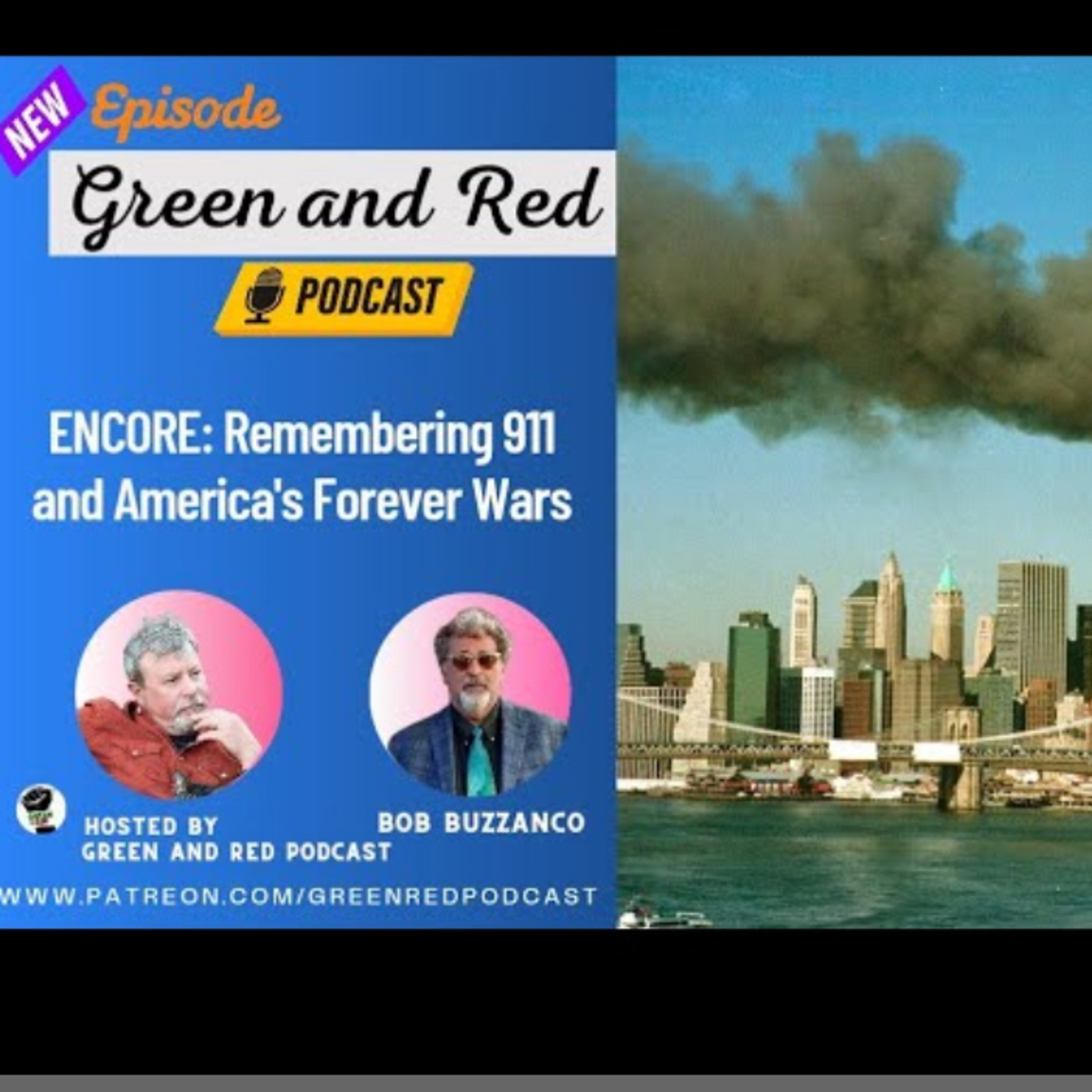 ENCORE: Remembering 911 and America's Forever War (G&R 419)