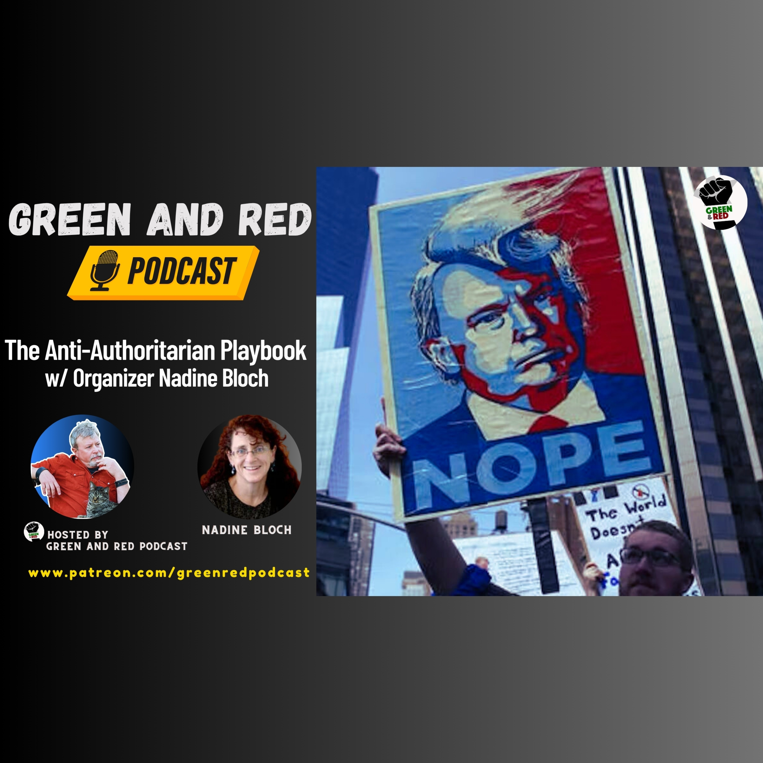 The Anti-Authoritarian Playbook w/ Organizer Nadine Bloch (G&R 430)