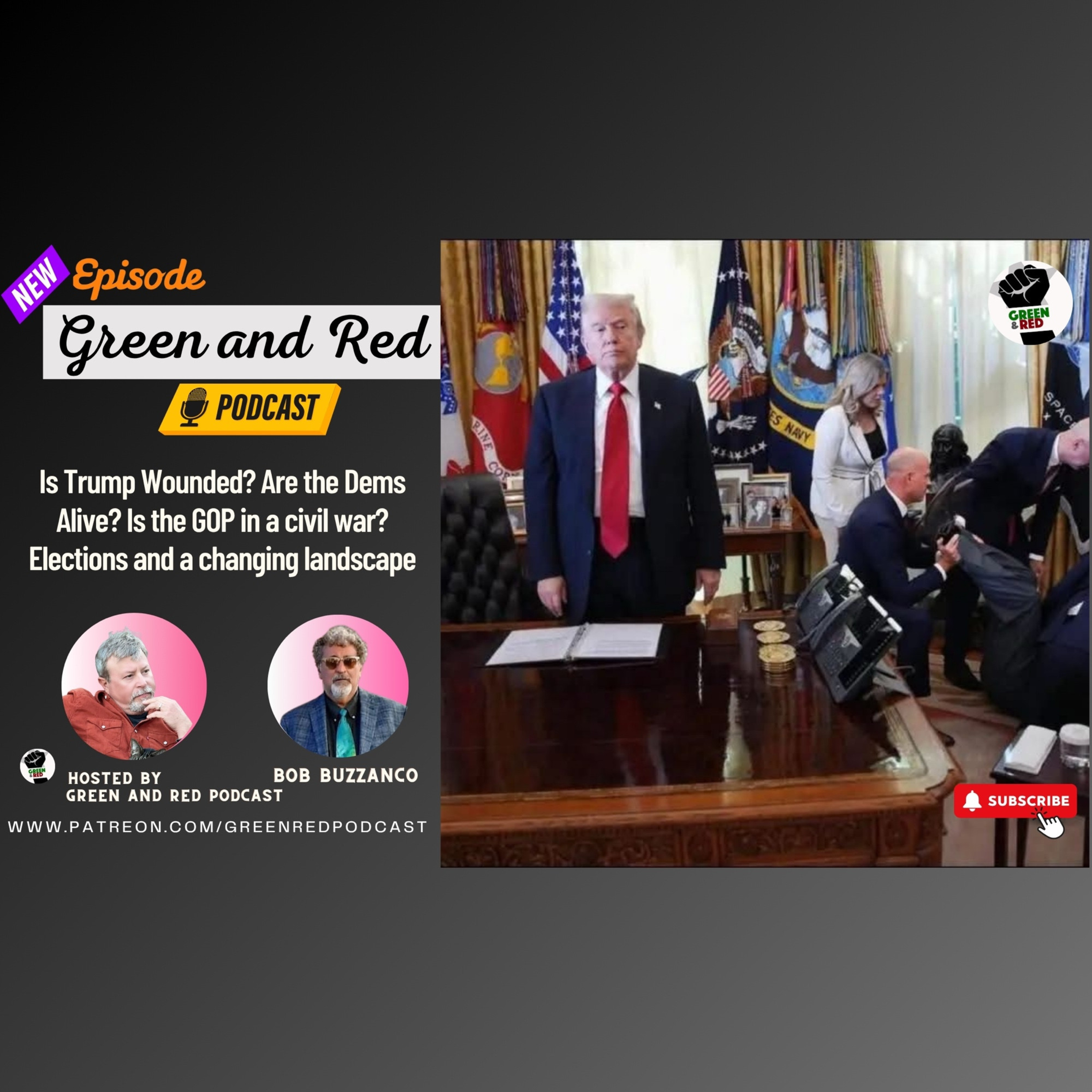 Is Trump Wounded? Are the Dems Alive? Is the GOP in a civil war? Elections and a changing landscape (G&R 437)