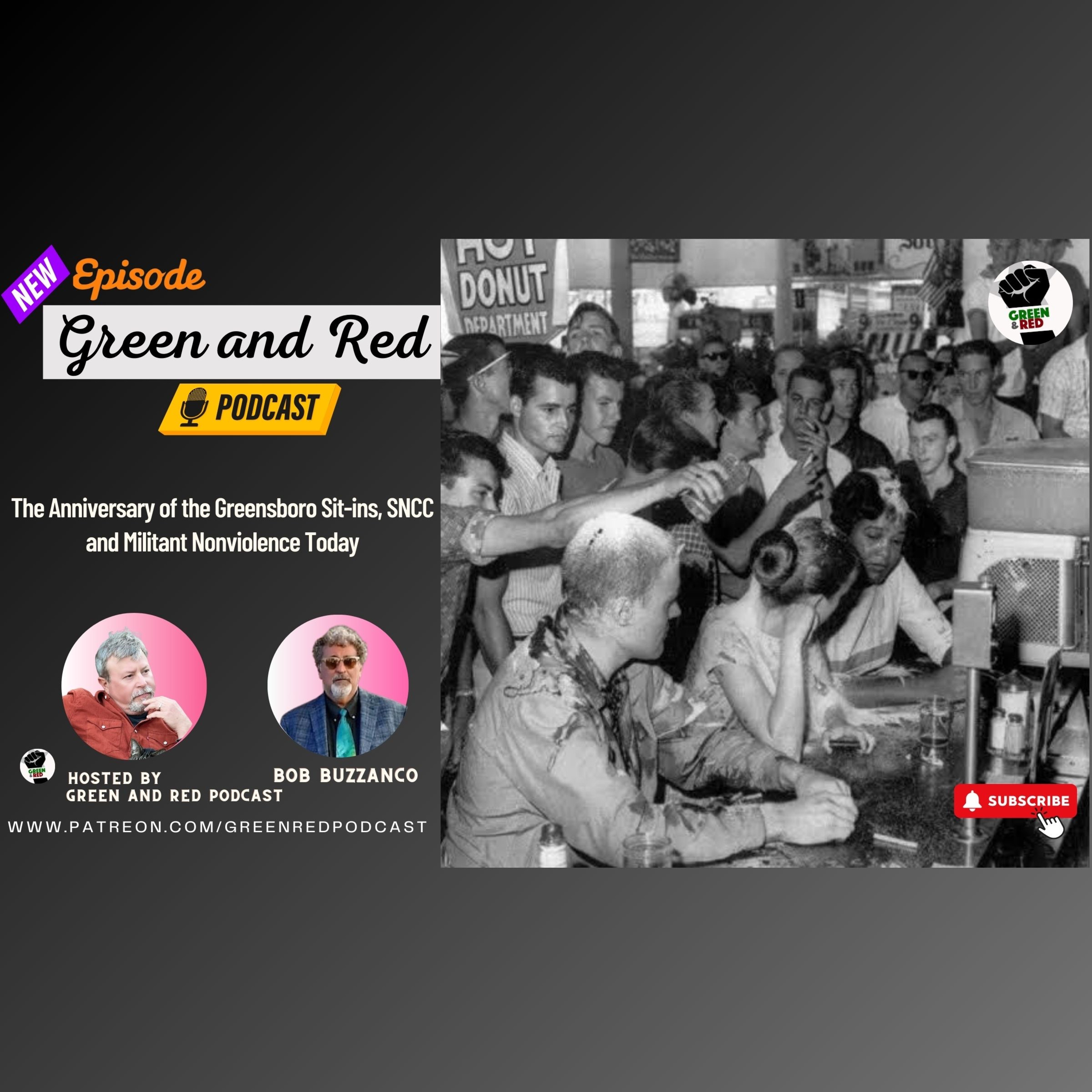 The Anniversary of the Greensboro Sit-ins, SNCC and Militant Nonviolence Today (G&R 460)
