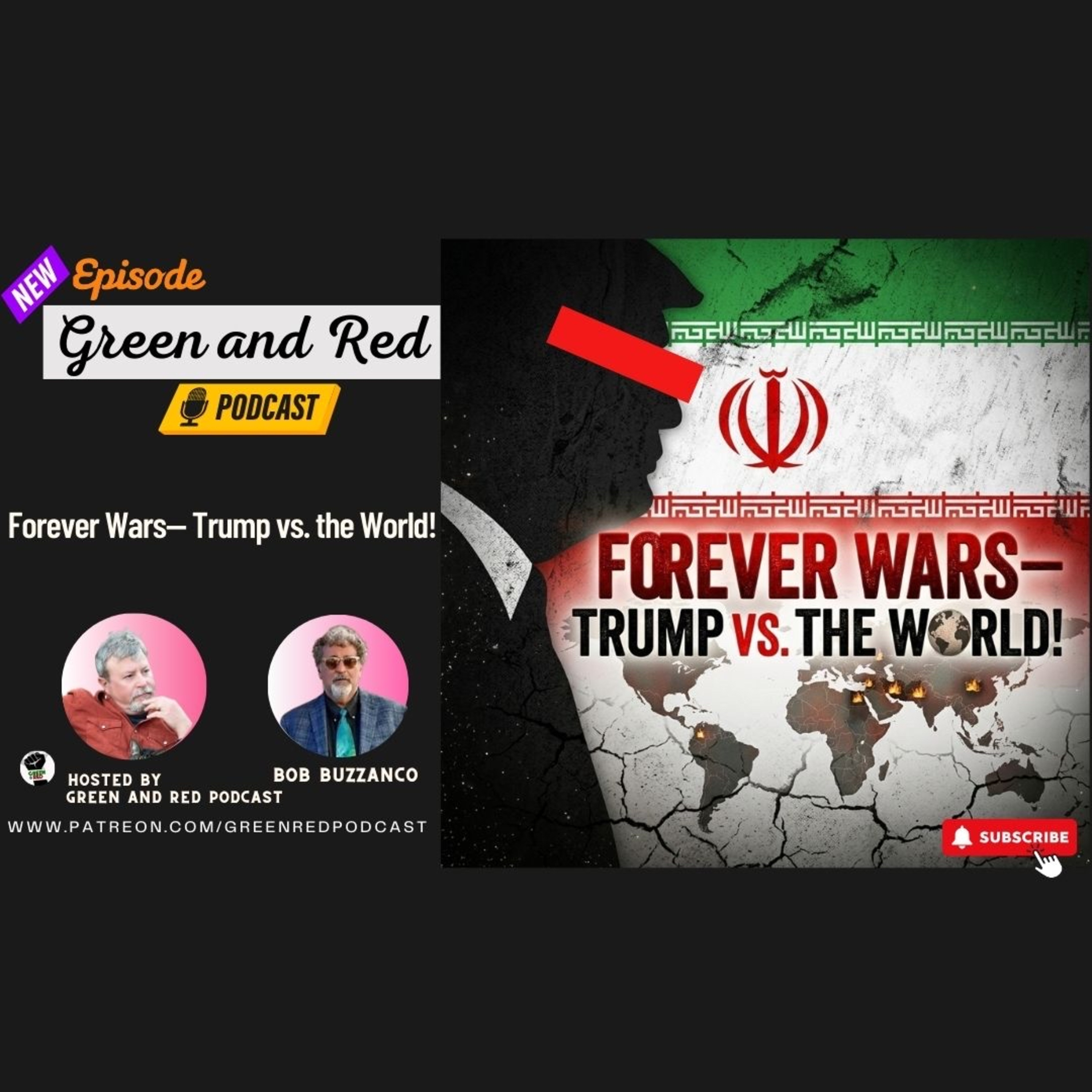 Forever Wars— Trump vs. the World! (G&R 475)