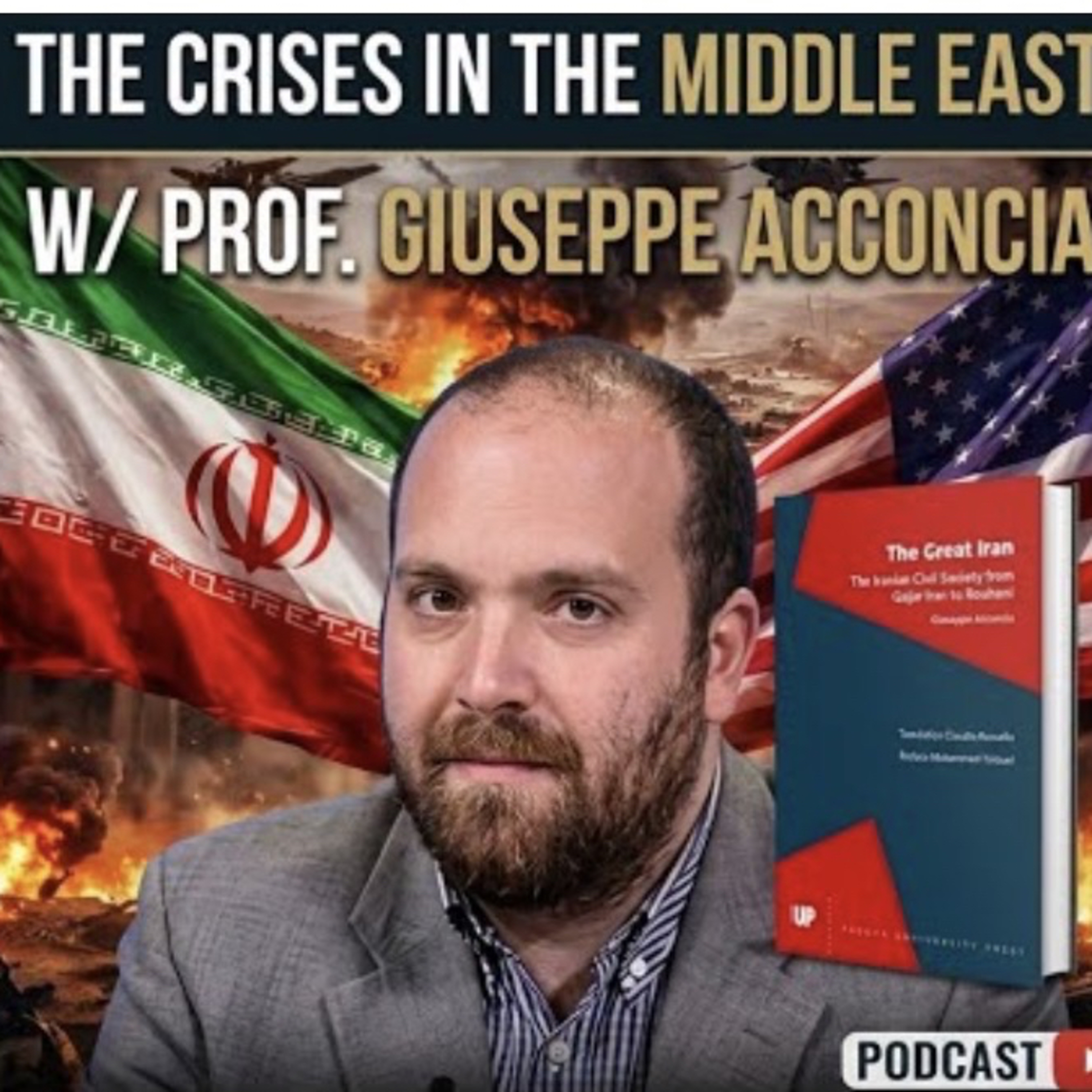 The Crises in the Middle East, w/ Professor Giuseppe Acconcia (G&R 479)