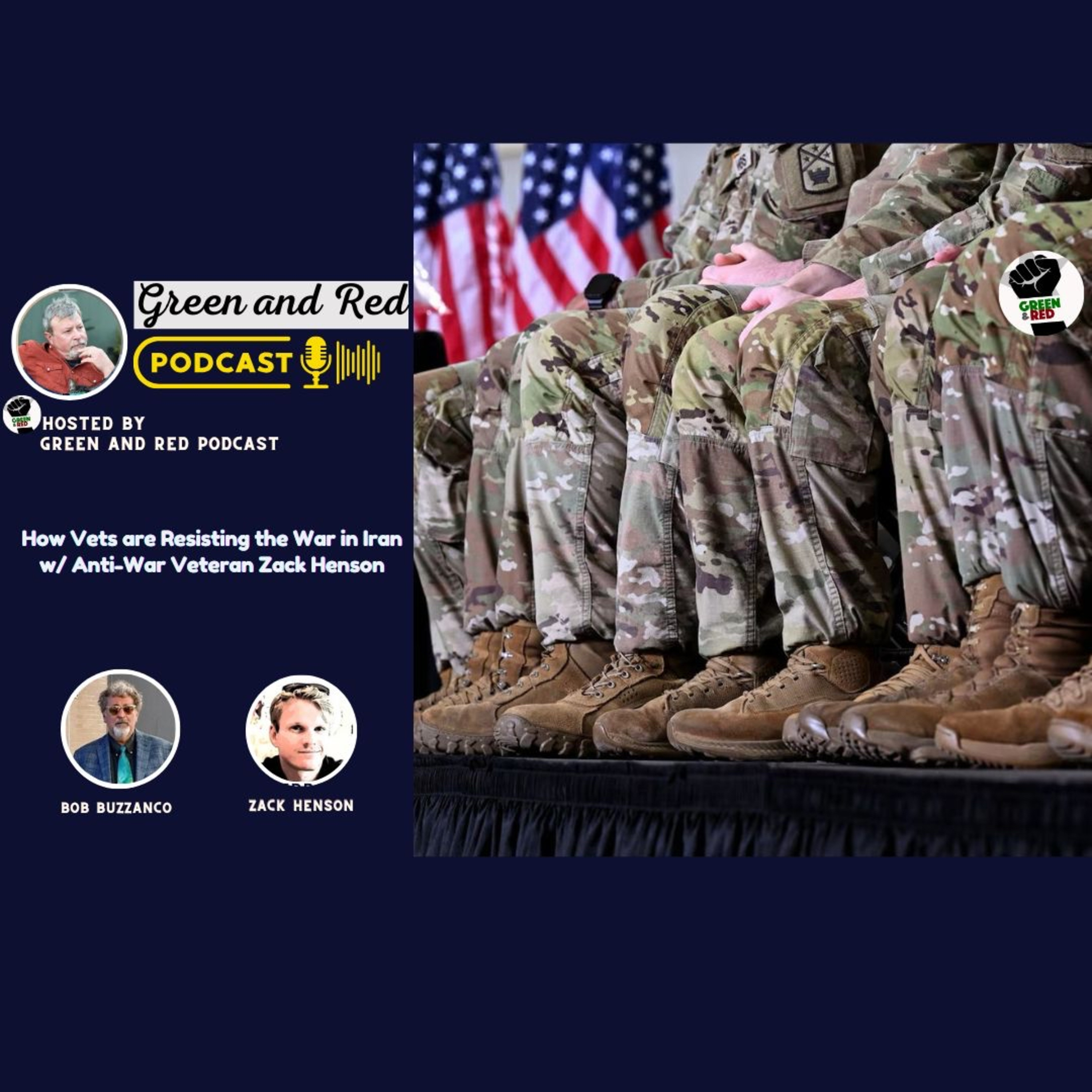 How Vets are Resisting the War in Iran w/ Anti-War Veteran Zack Henson (G&R 482) — Green & Red: Podcasts for Scrappy Radicals cover