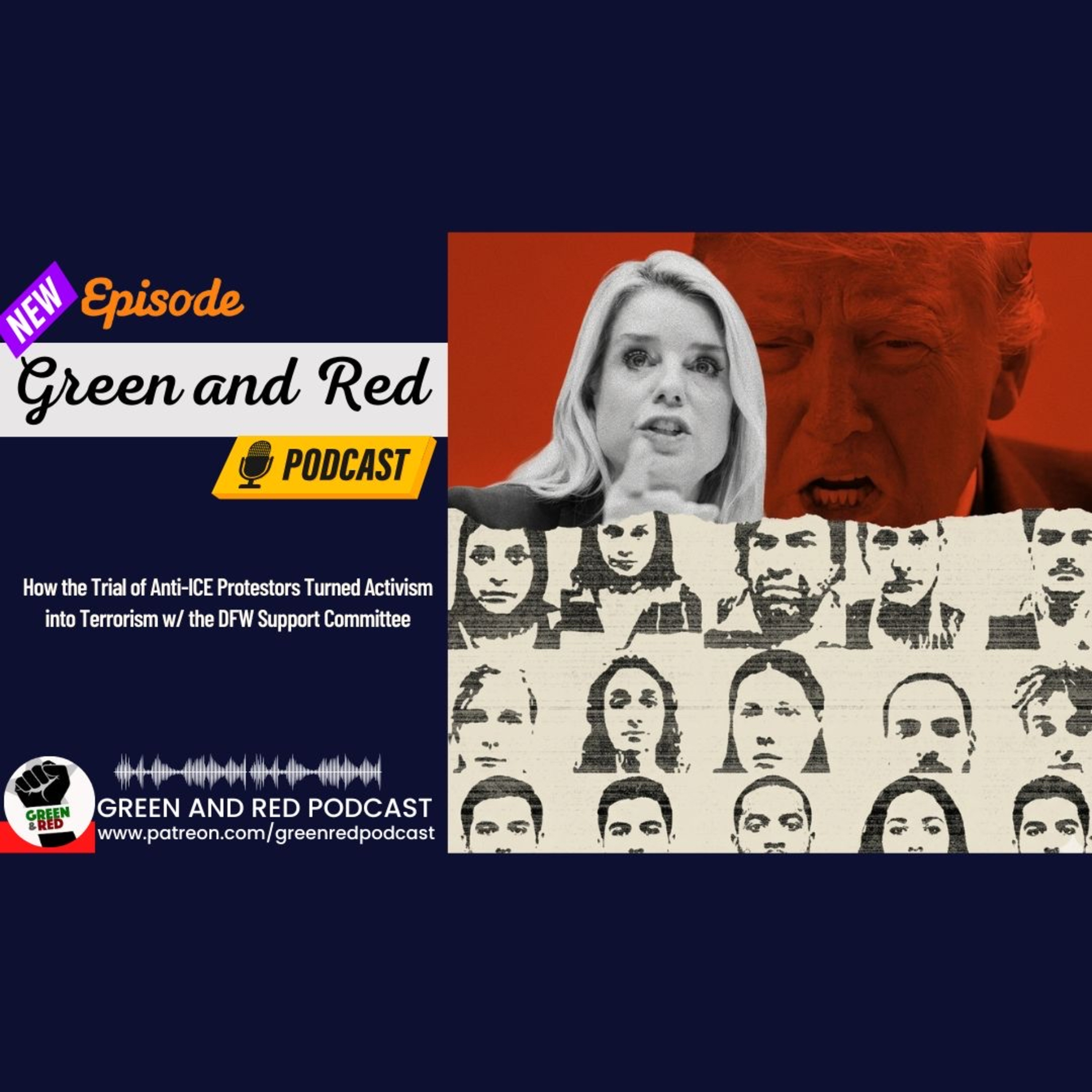 How the Trial of Anti-ICE Protestors Turned Activism into Terrorism w/ the DFW Support Committee (G&R 485) — Green & Red: Podcasts for Scrappy Radicals cover