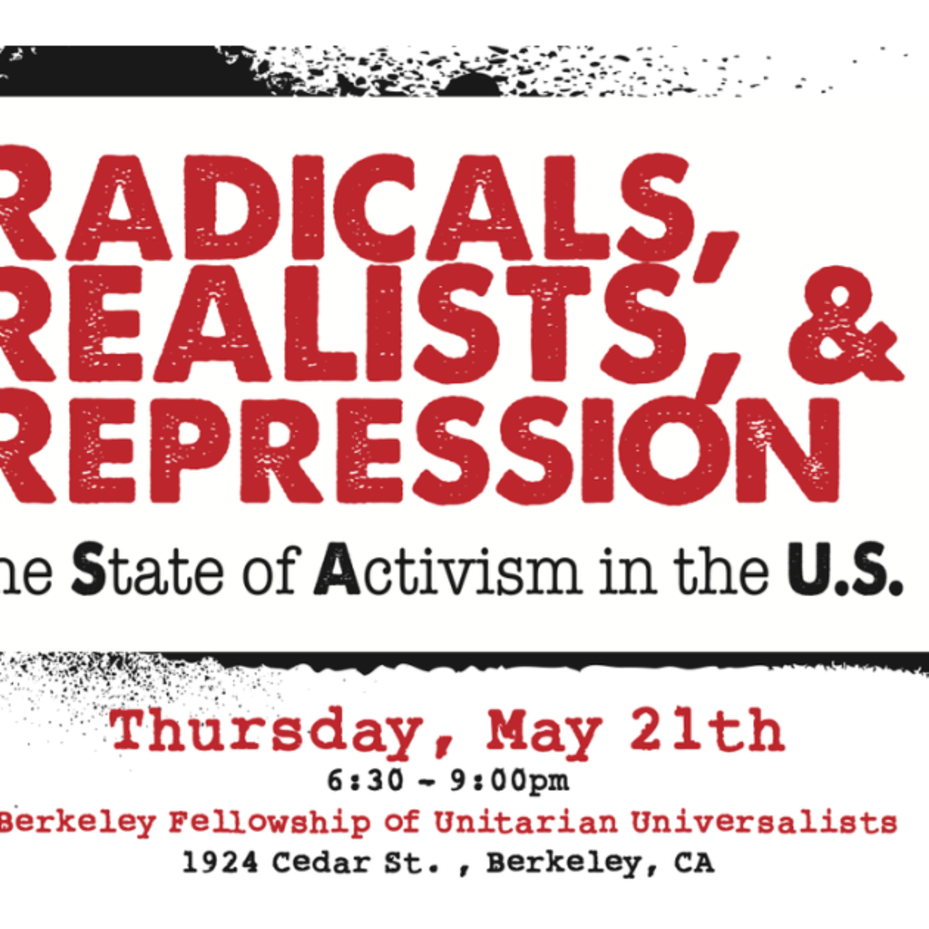 May 21st Panel on Radicals, Realists, and Repression: The State of Activism in the U.S.