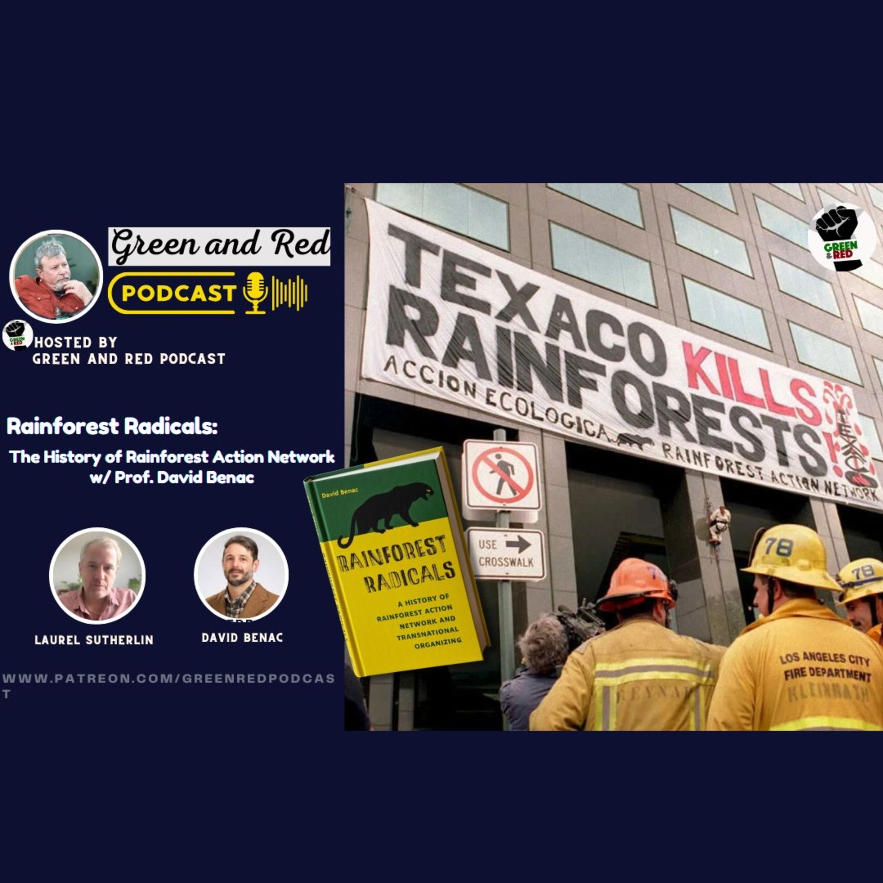 Rainforest Radicals: The History of Rainforest Action Network w/ Prof. David Benac (G&R 501) episode artwork