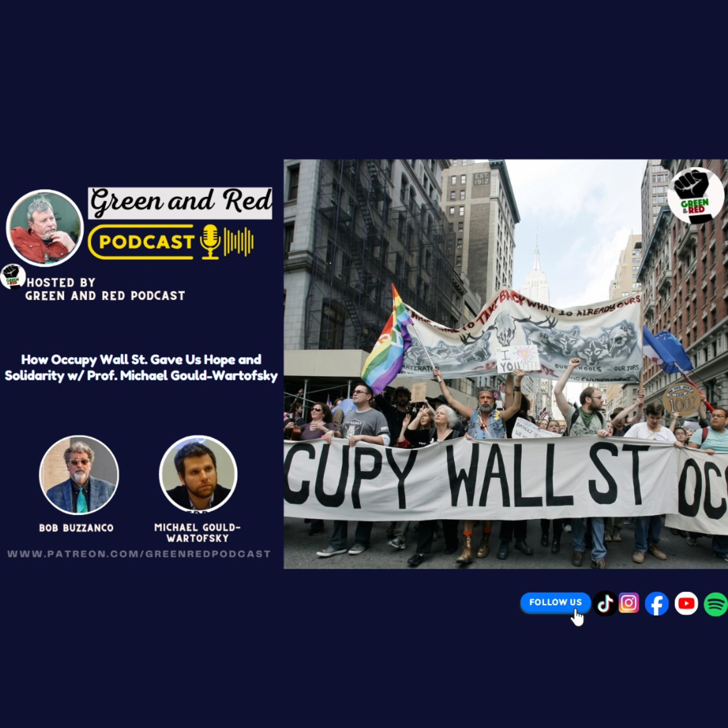 How Occupy Wall St. Gave Us Hope and Solidarity w/ Prof. Michael Gould-Wartofsky (G&R 529) episode artwork