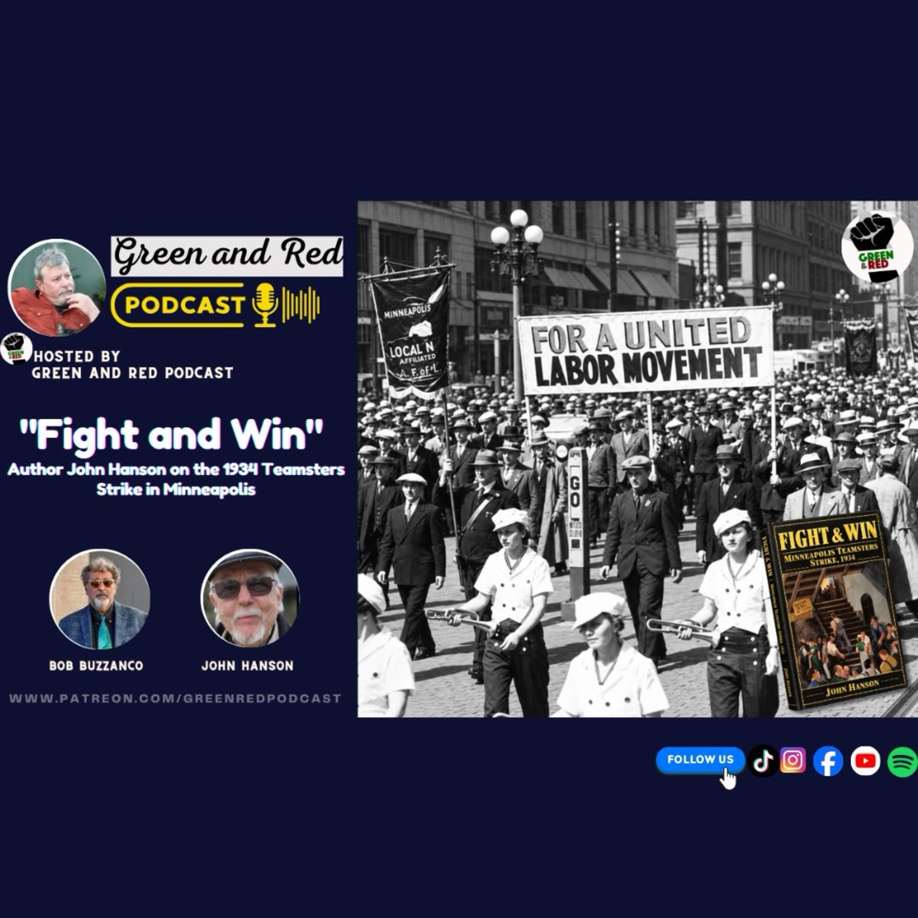 "Fight and Win": Author John Hanson on the 1934 Teamsters Strike in Minneapolis (G&R 532) episode artwork