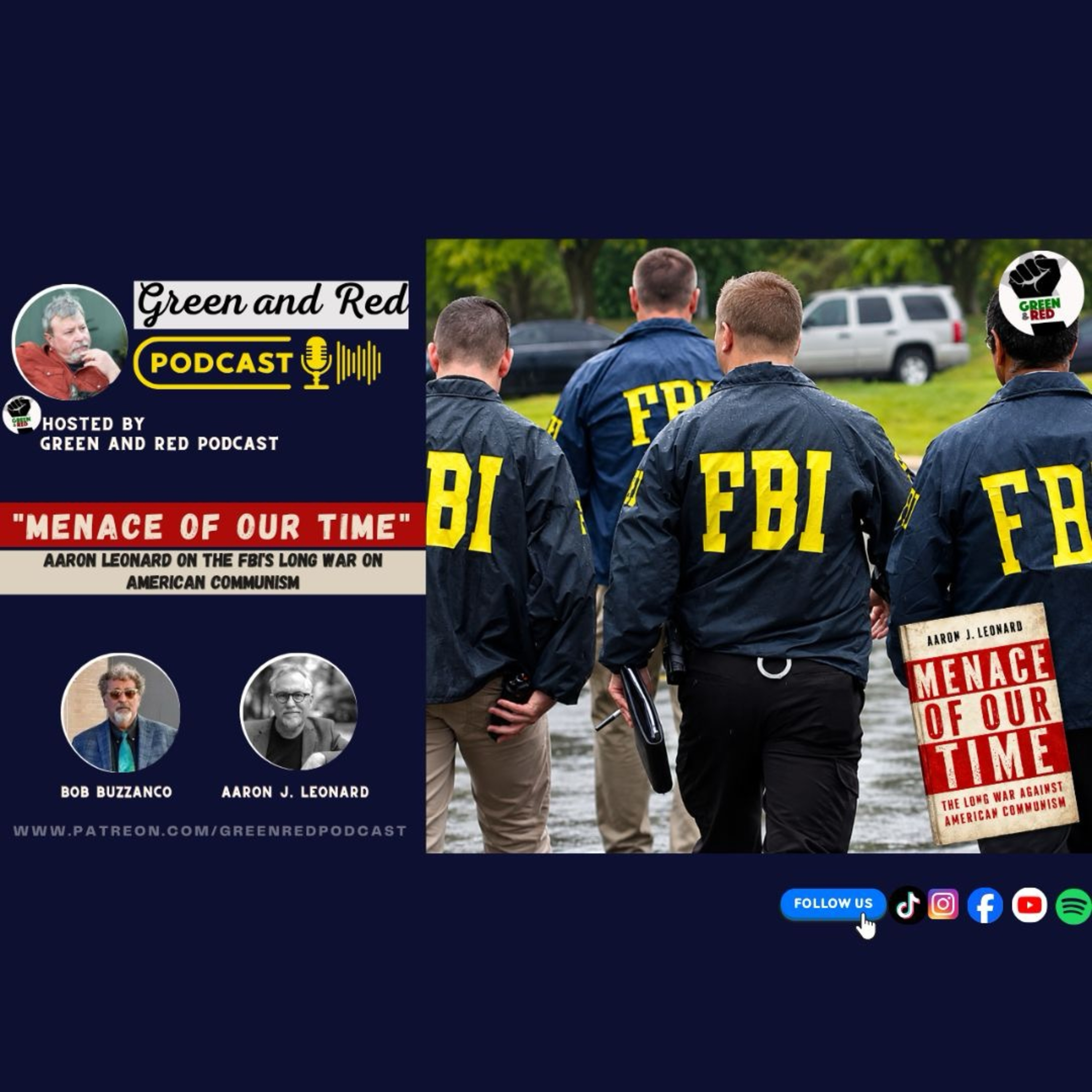 "Menace of Our Time": Aaron Leonard on the FBI's Long War on American Communism (G&R 533) episode artwork