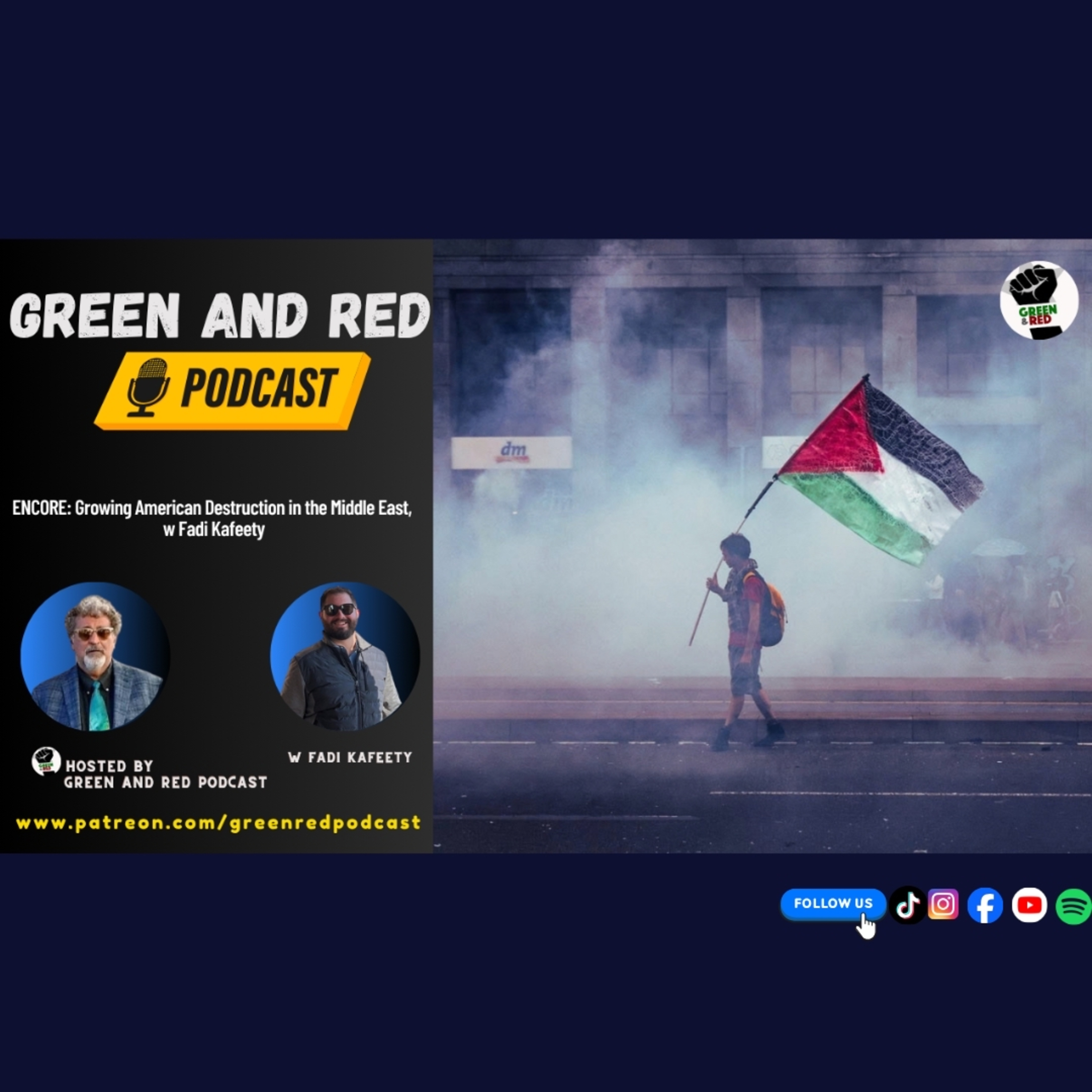 ENCORE: Growing American Destruction in the Middle East w/ Fadi Kafeety (G&R 534) episode artwork