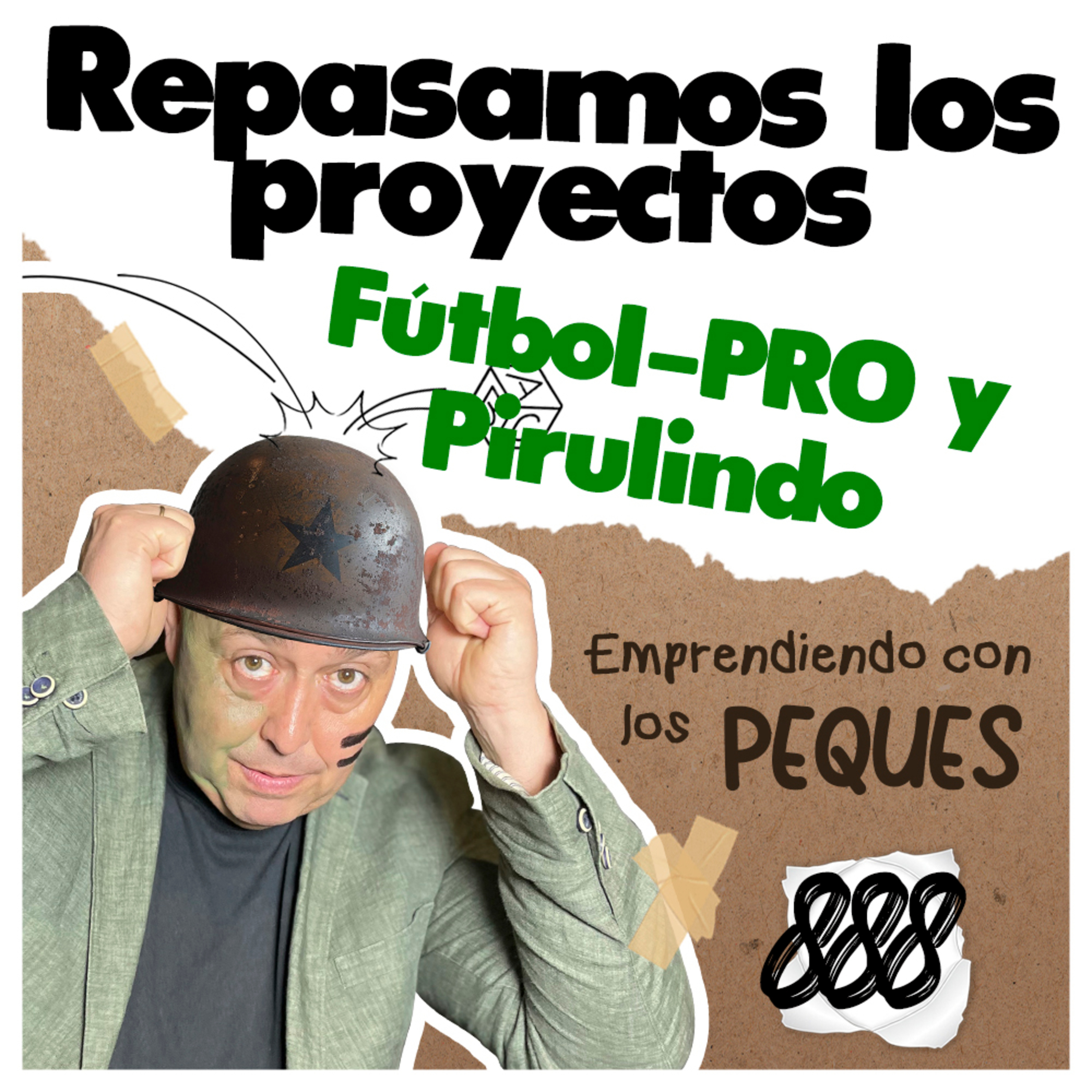 Repaso de los proyectos Futbol-Pro y Martínflash, EMPRENDIMIENTO KIDS PARA PEQUES, Guerrilla