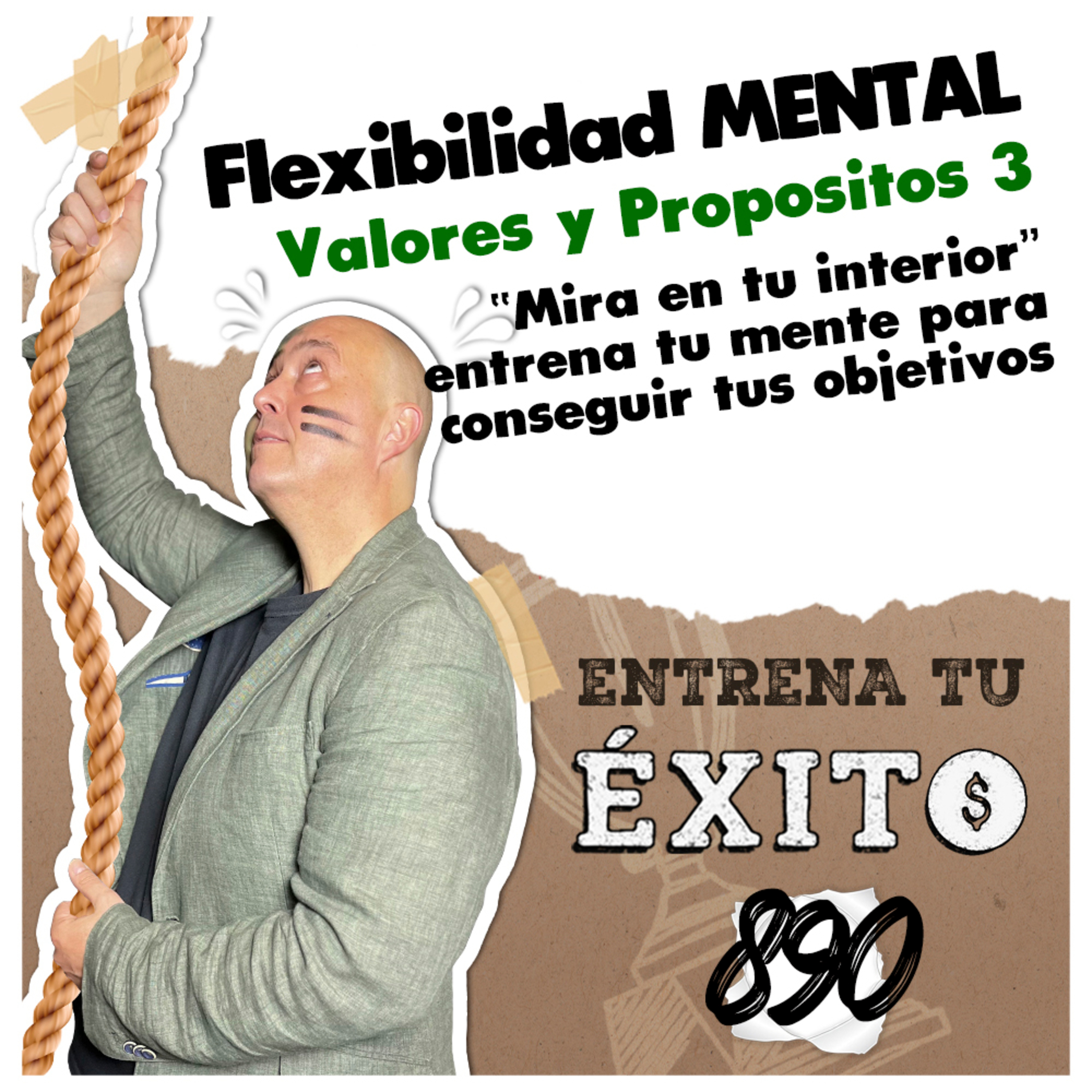 Valores y Propositos 3 - Mirar en tu interior - Conocete a ti - Entrena tu Éxito