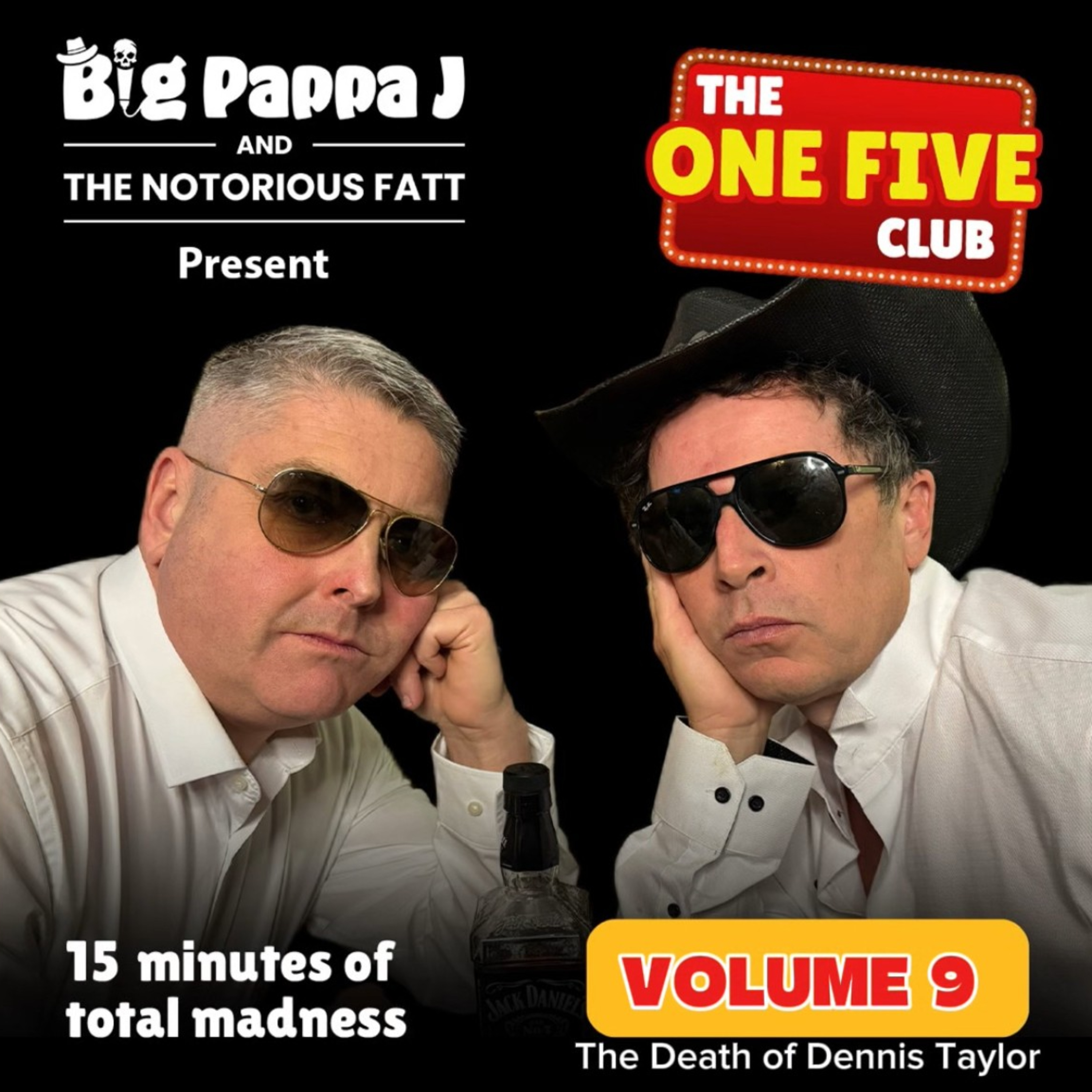 The One Five Club Volume 9 ( the Death of Dennis Taylor)