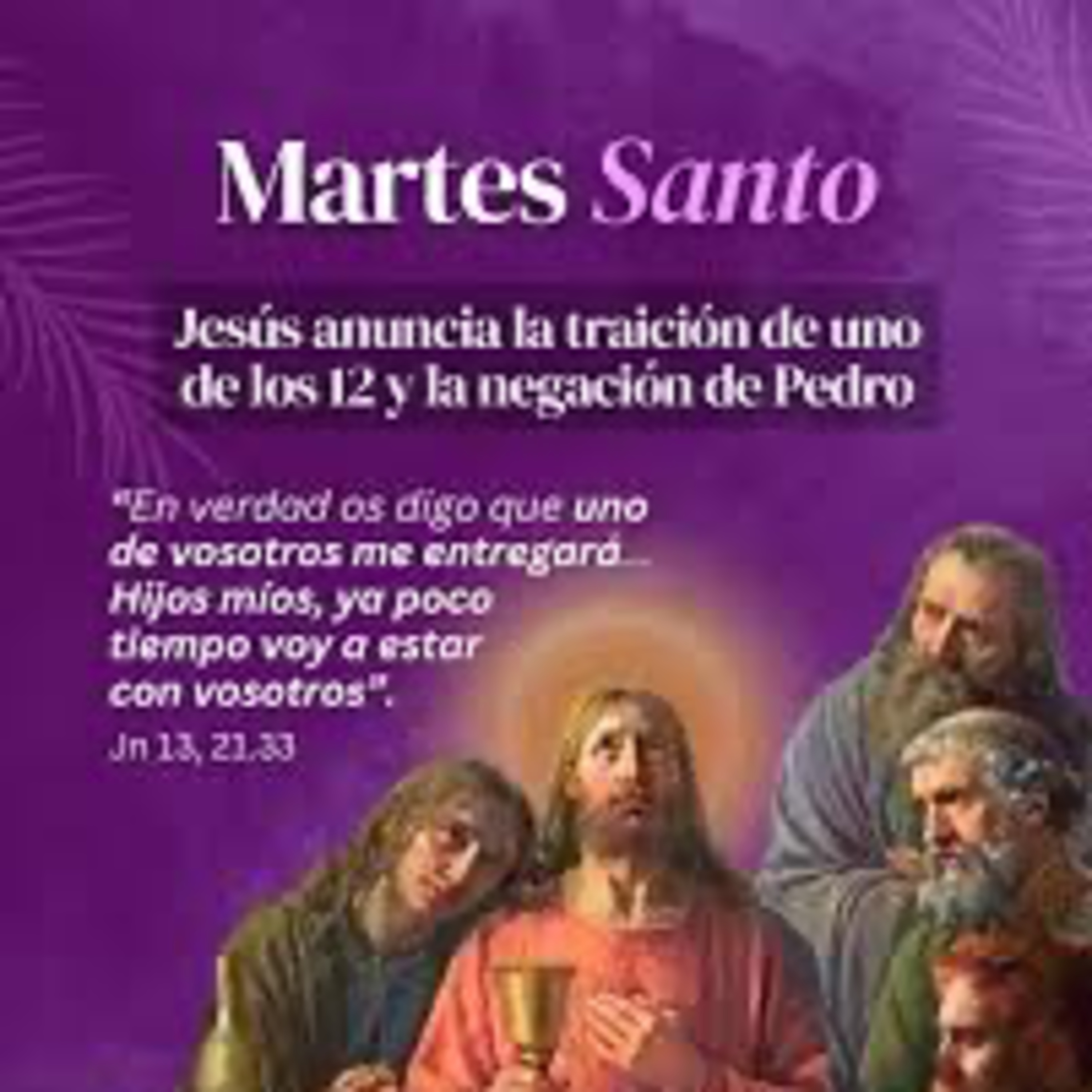 MARTES SANTO: DARÉ MI VIDA POR TI