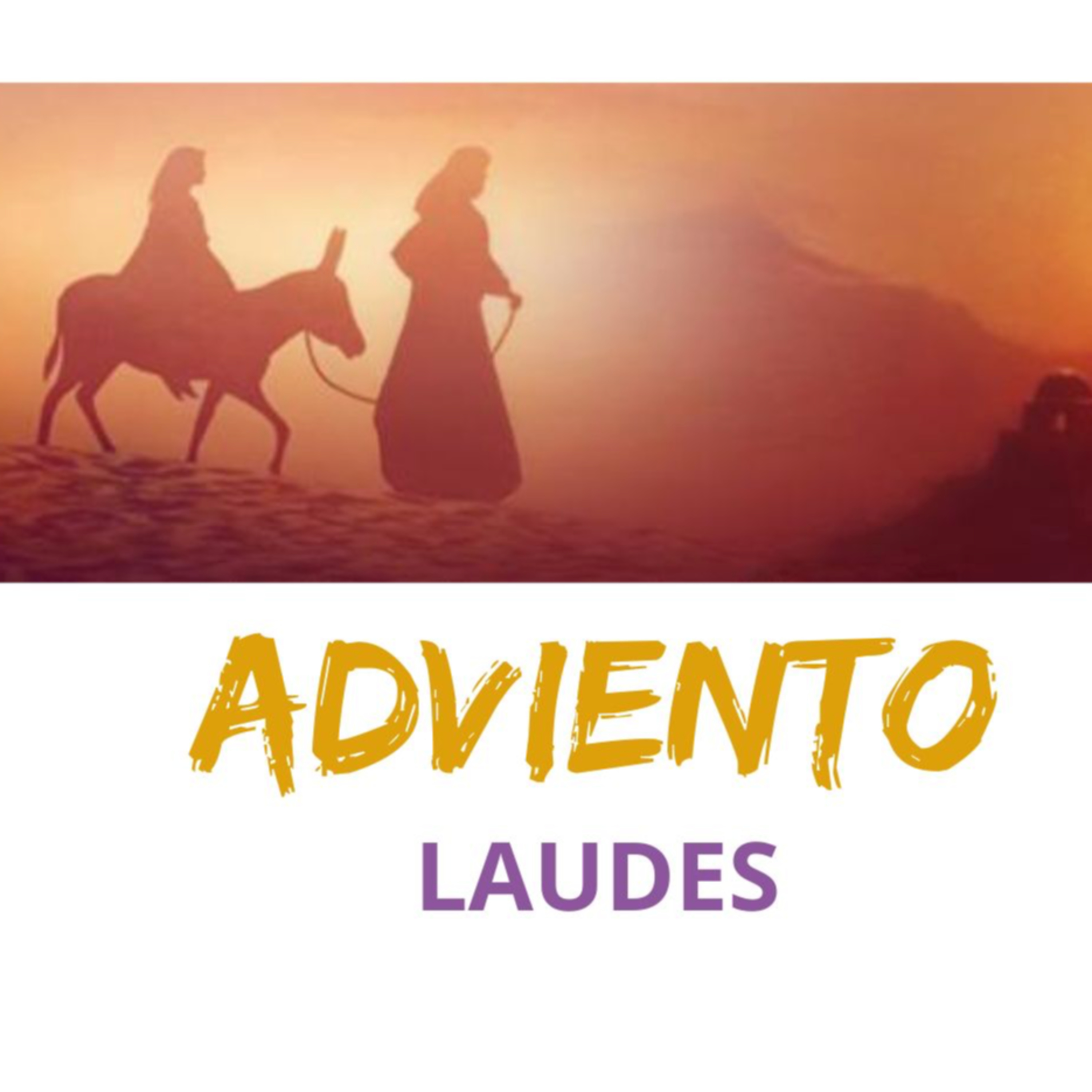 LAUDES DOMINGO IV DE ADVIENTO episode artwork