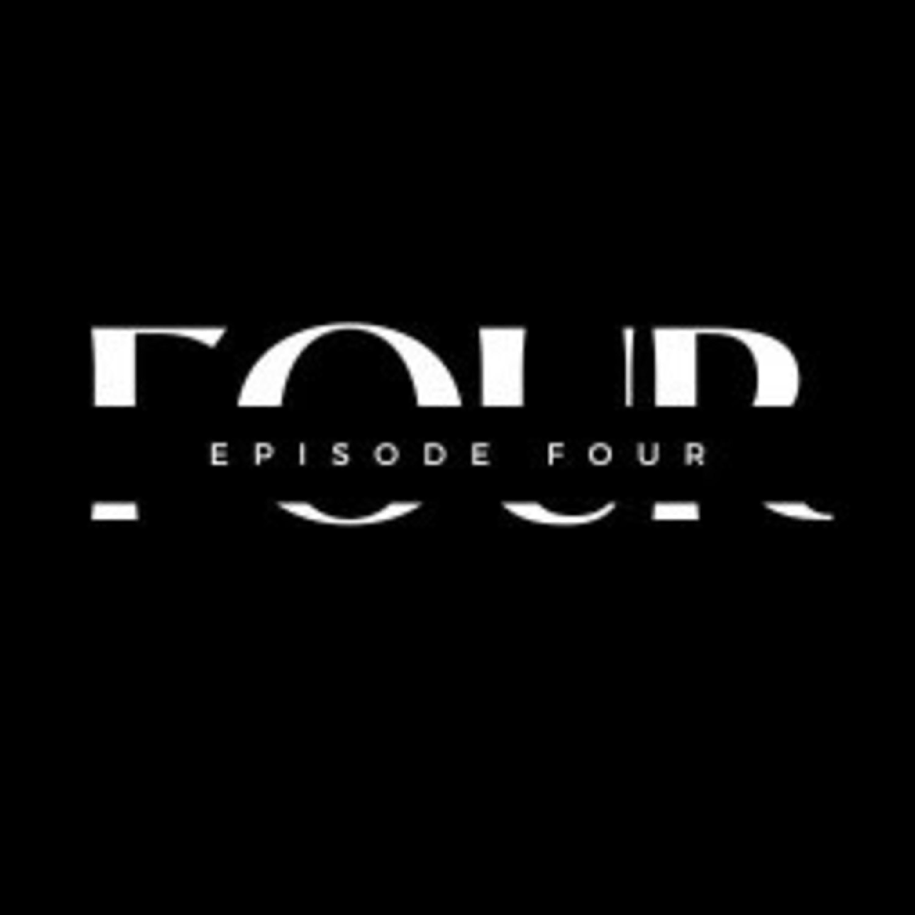 Episode 4