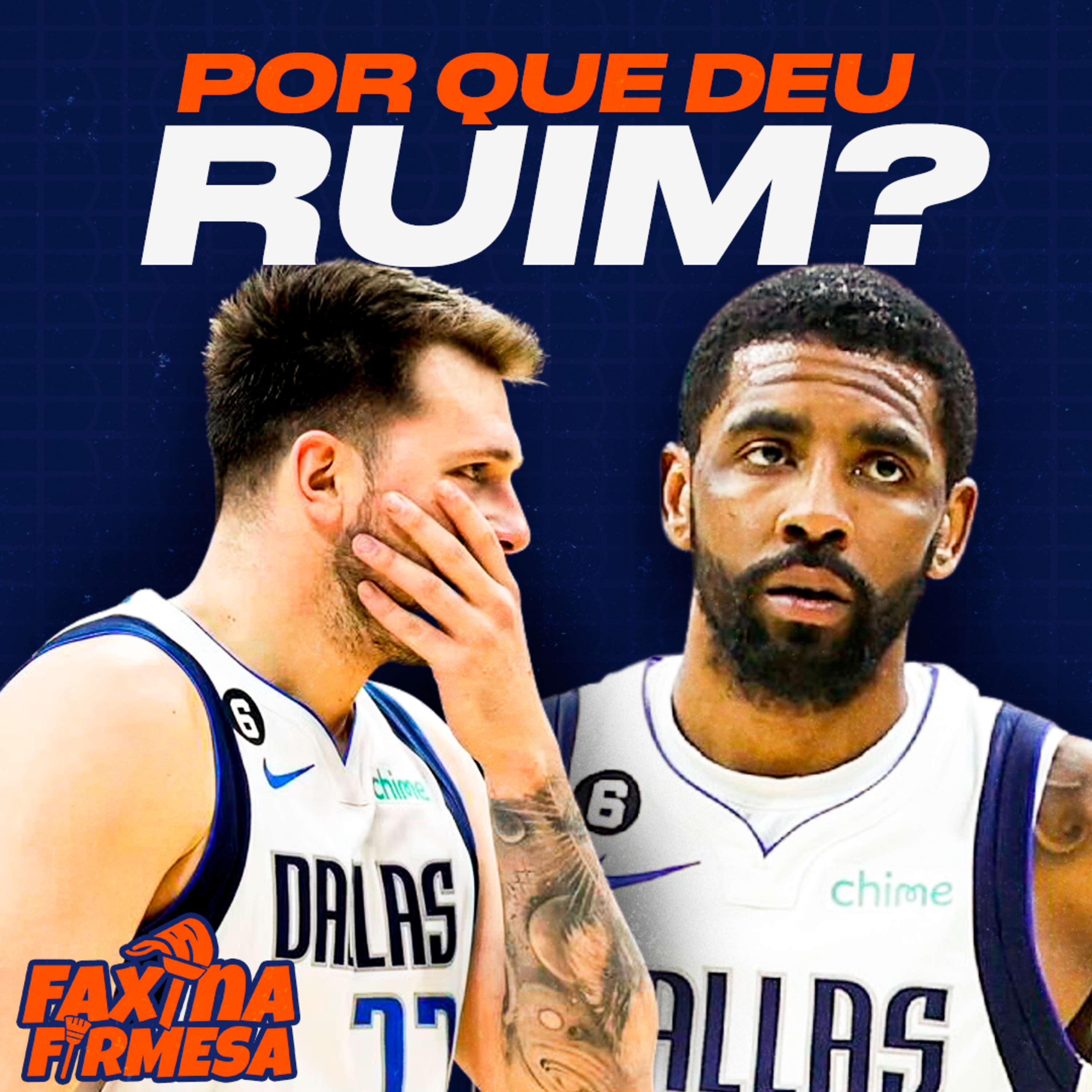 COMO ARRUMAR O DALLAS APÓS O FIASCO DA TROCA PELO KYRIE? | FAXINA FIRMESA #04 episode artwork