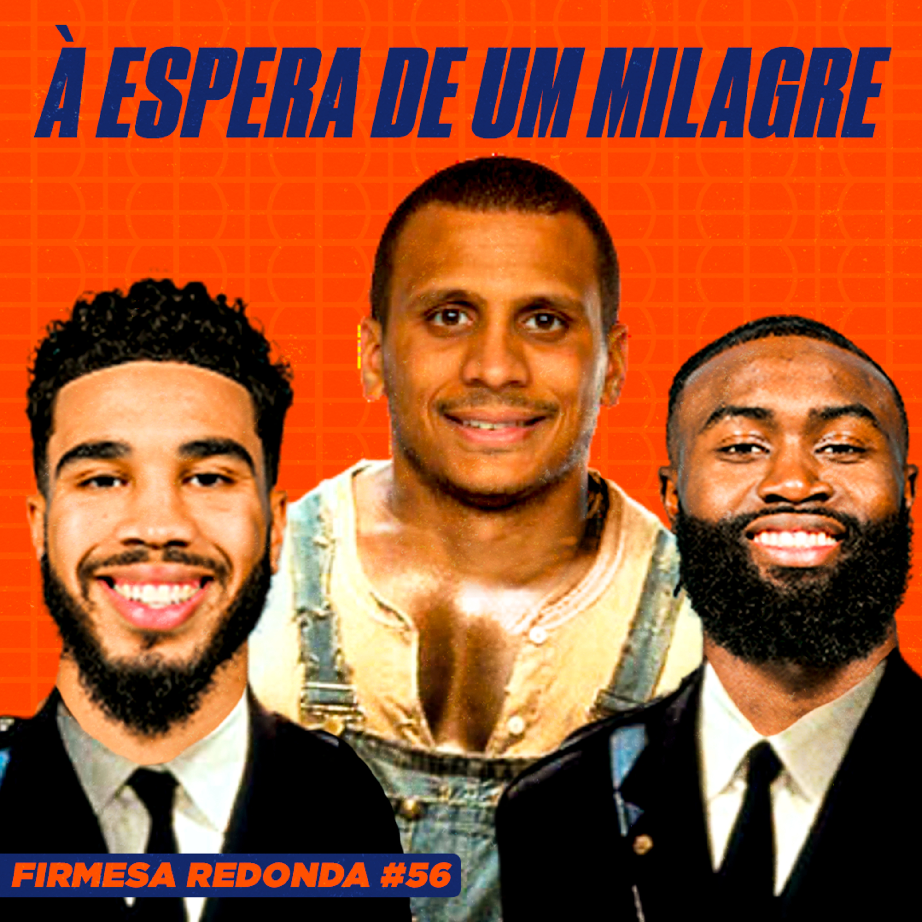 POR QUE O BOSTON CELTICS PODE SER O PRIMEIRO TIME A VIRAR UM 0-3 NA HISTÓRIA | FIRMESA REDONDA #56 episode artwork
