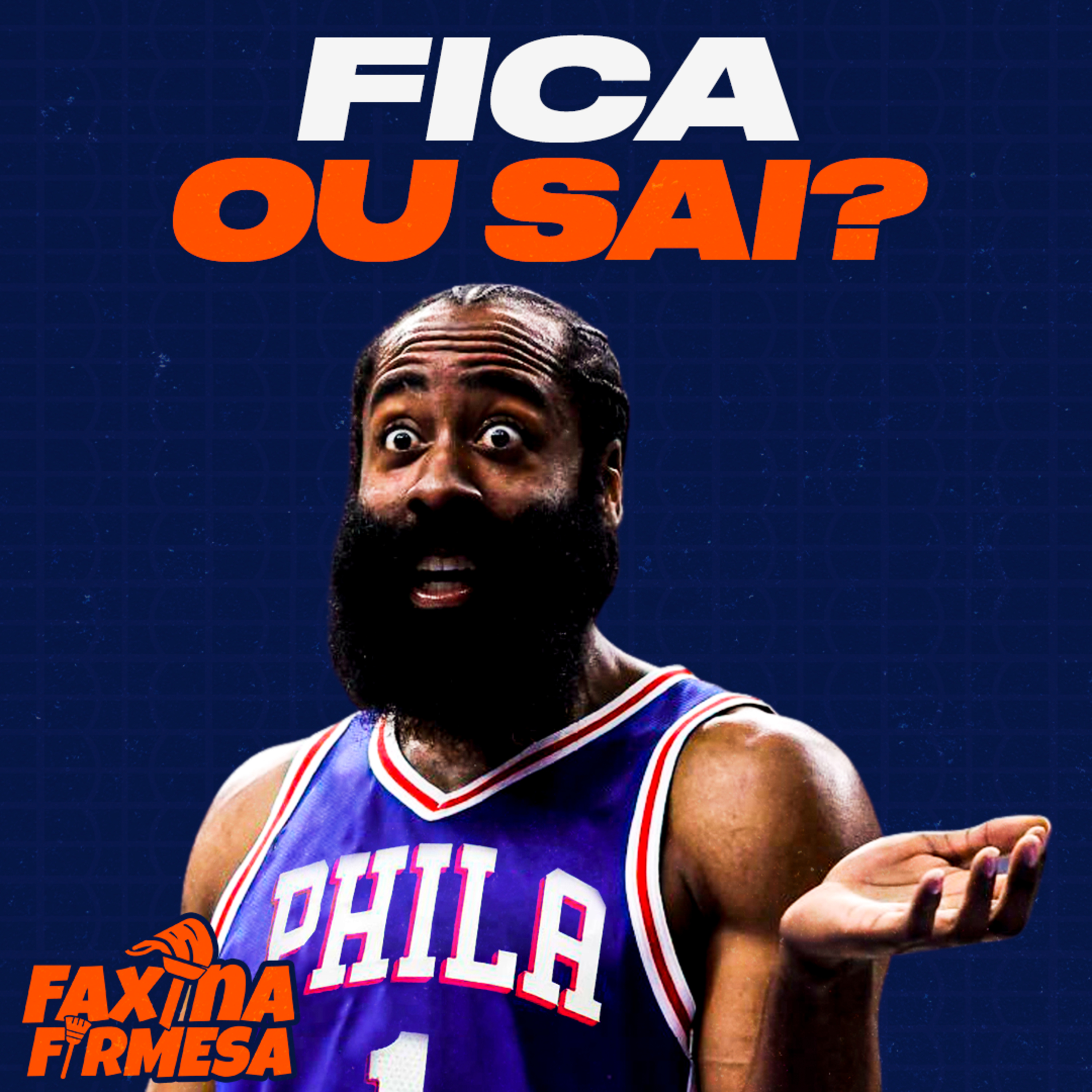 POR QUE RENOVAR COM HARDEN É A DECISÃO MAIS DIFÍCIL PARA O SIXERS | FAXINA FIRMESA #15 episode artwork