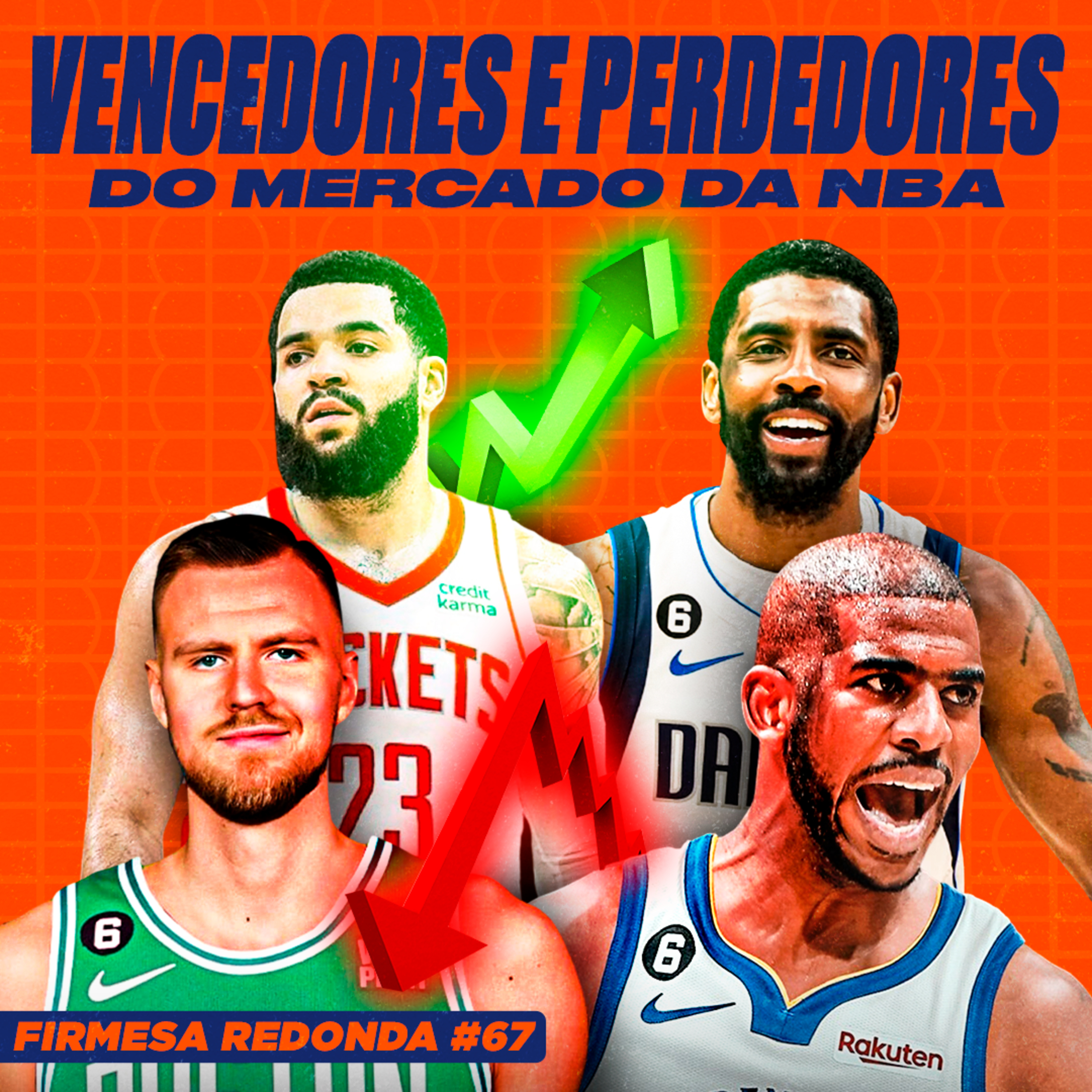 QUEM SE REFORÇOU MELHOR NO MERCADO DA NBA | FIRMESA REDONDA #67