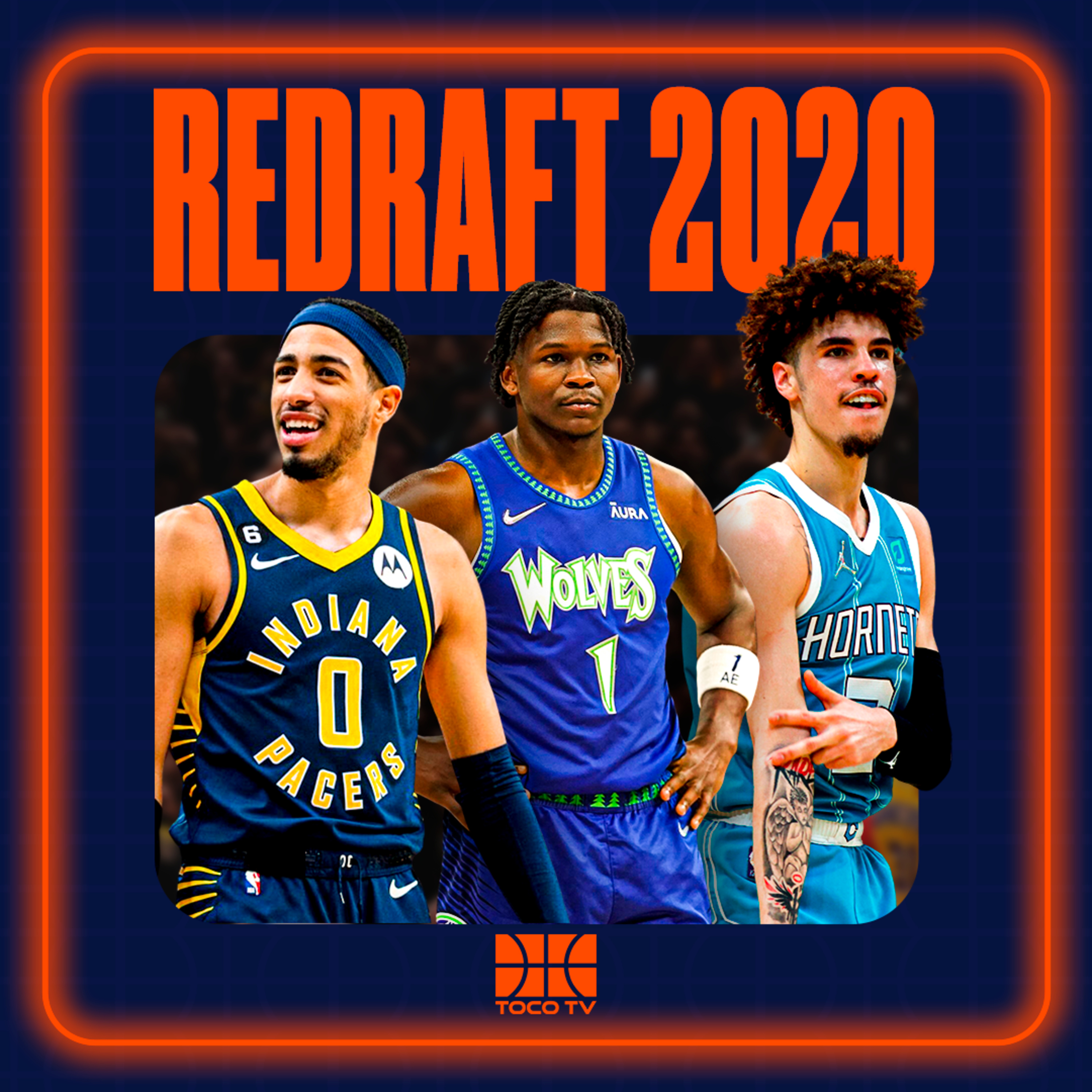 REDRAFT 2020: EDWARDS AINDA DEVE SER O PICK 1? LAMELO OU HALIBURTON? | TOCO TUESDAY episode artwork