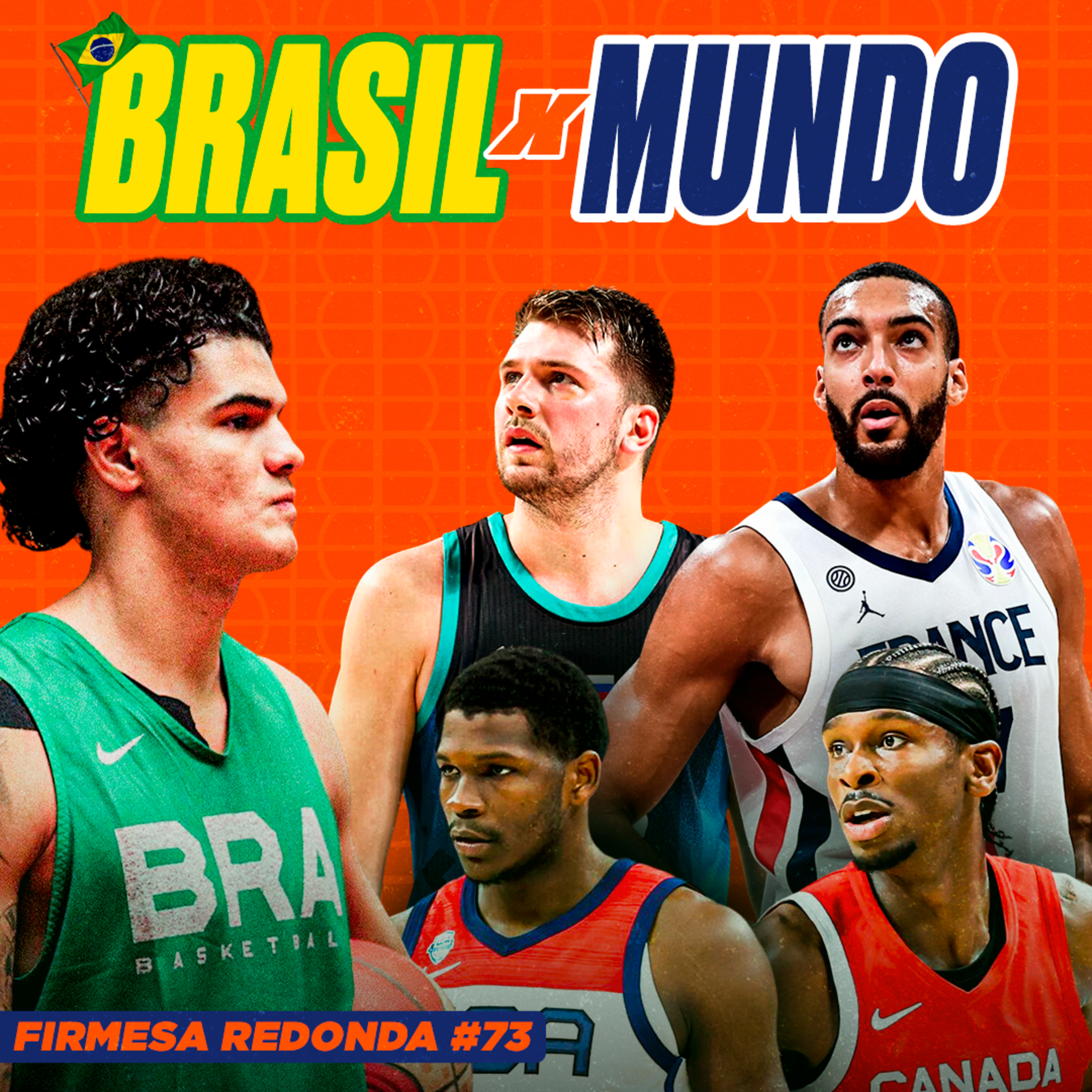 O BRASIL PODE SURPREENDER NA COPA DO MUNDO DE BASQUETE? | FIRMESA REDONDA 73 episode artwork