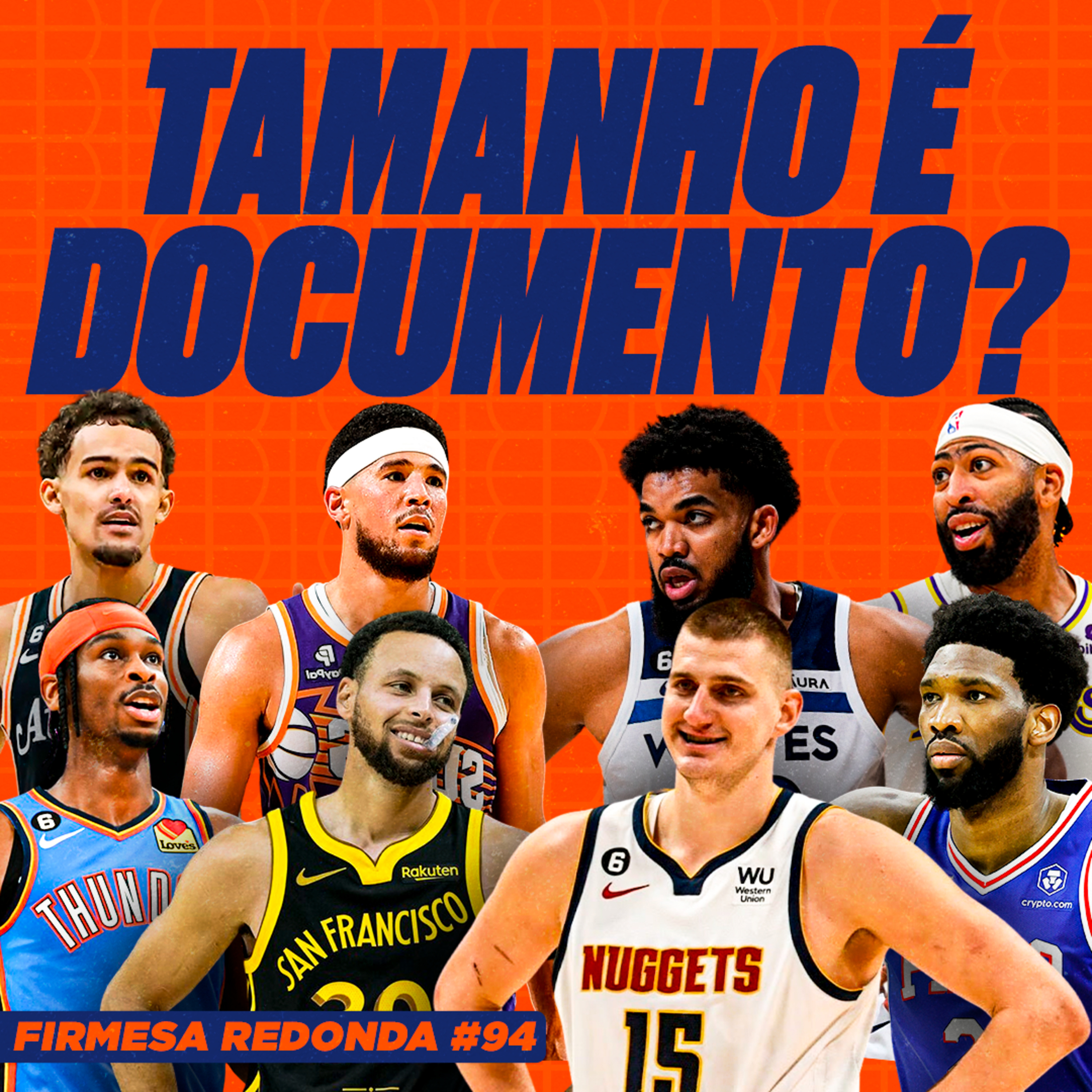 OS GIGANTES VOLTARAM A DOMINAR A NBA? | FIRMESA REDONDA #94