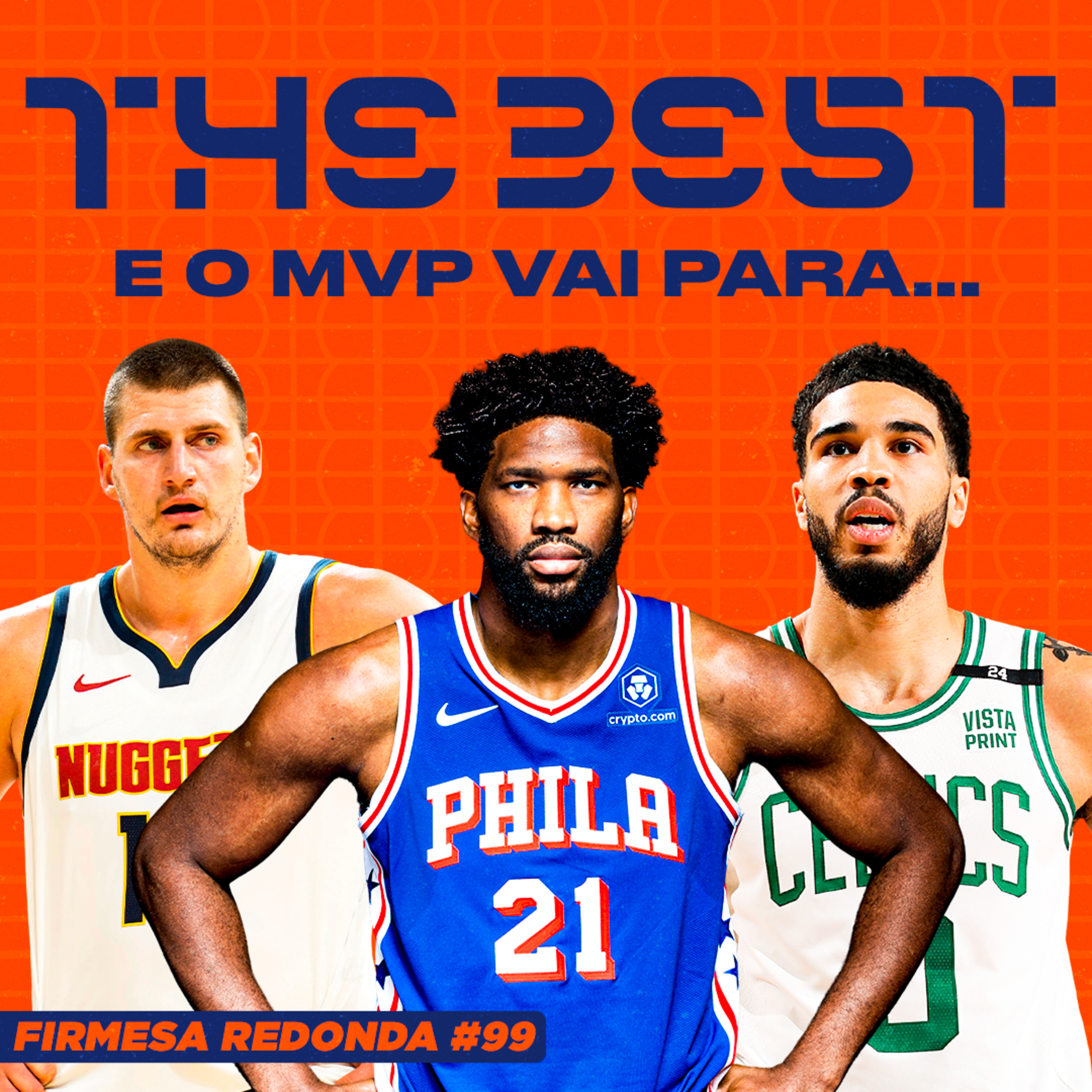 QUEM VAI SER O MVP DA NBA NESSA TEMPORADA + OS PRINCIPAIS PRÊMIOS DO ANO | FIRMESA REDONDA #99 episode artwork
