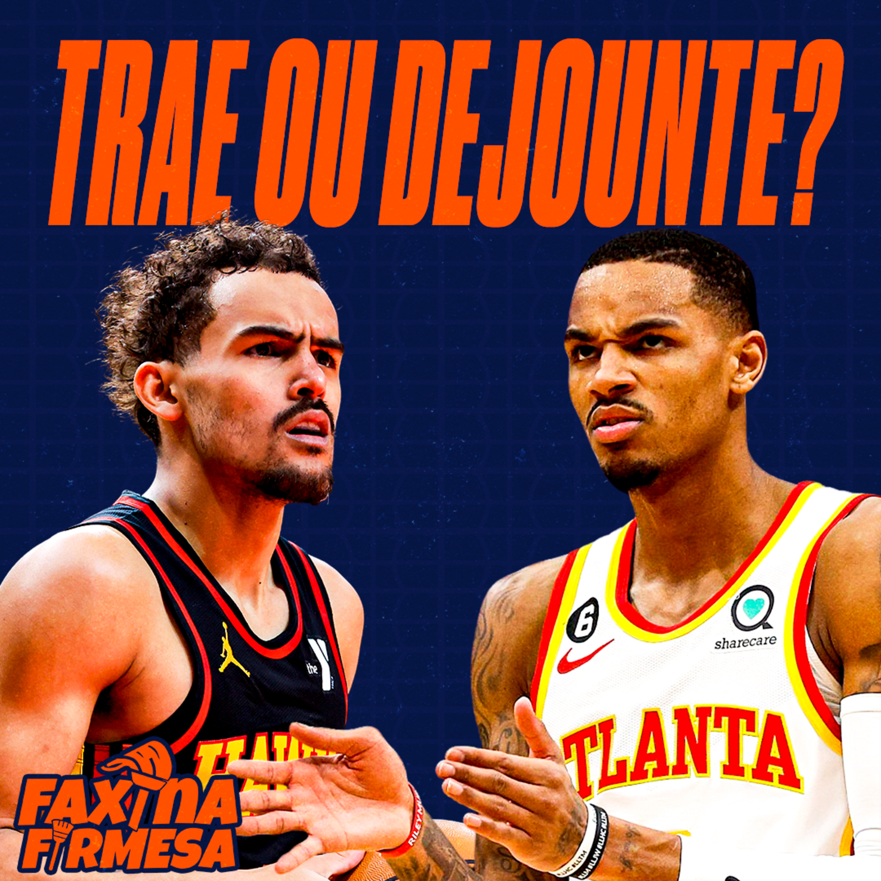 QUAL O MELHOR CAMINHO PARA O ATLANTA HAWKS VOLTAR A TER SUCESSO? | FAXINA FIRMESA S03E05