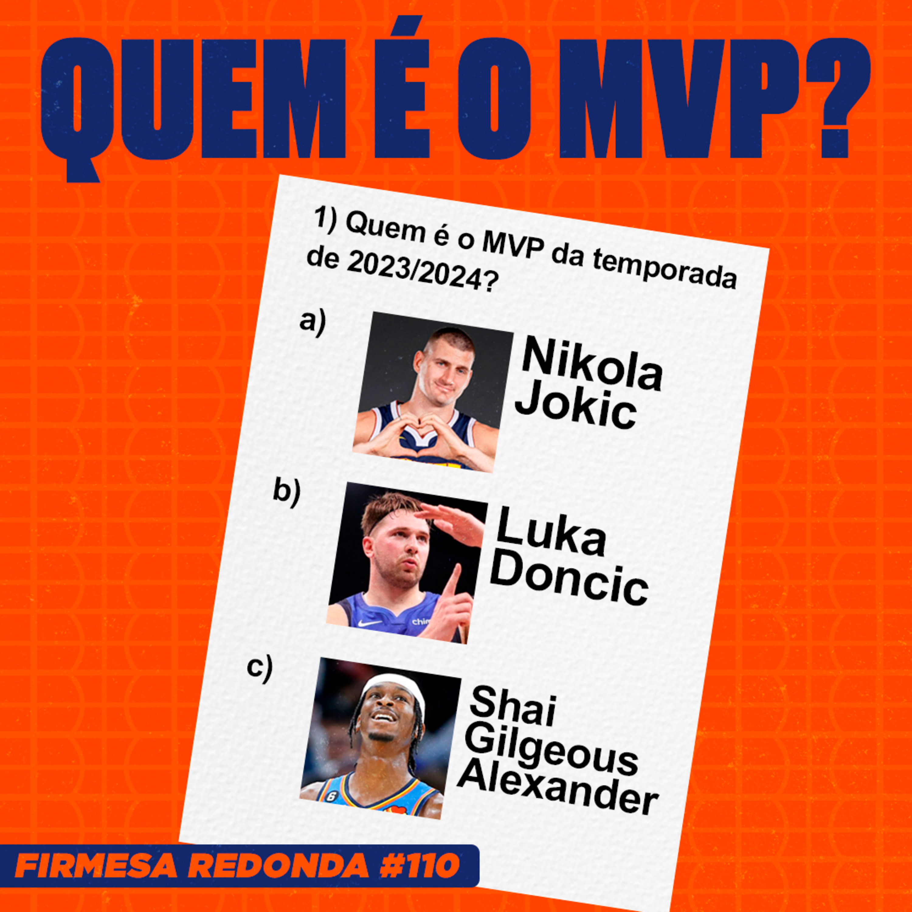 QUEM VAI LEVAR OS PRINCIPAIS PRÊMIOS DA NBA | FIRMESA REDONDA 110 episode artwork