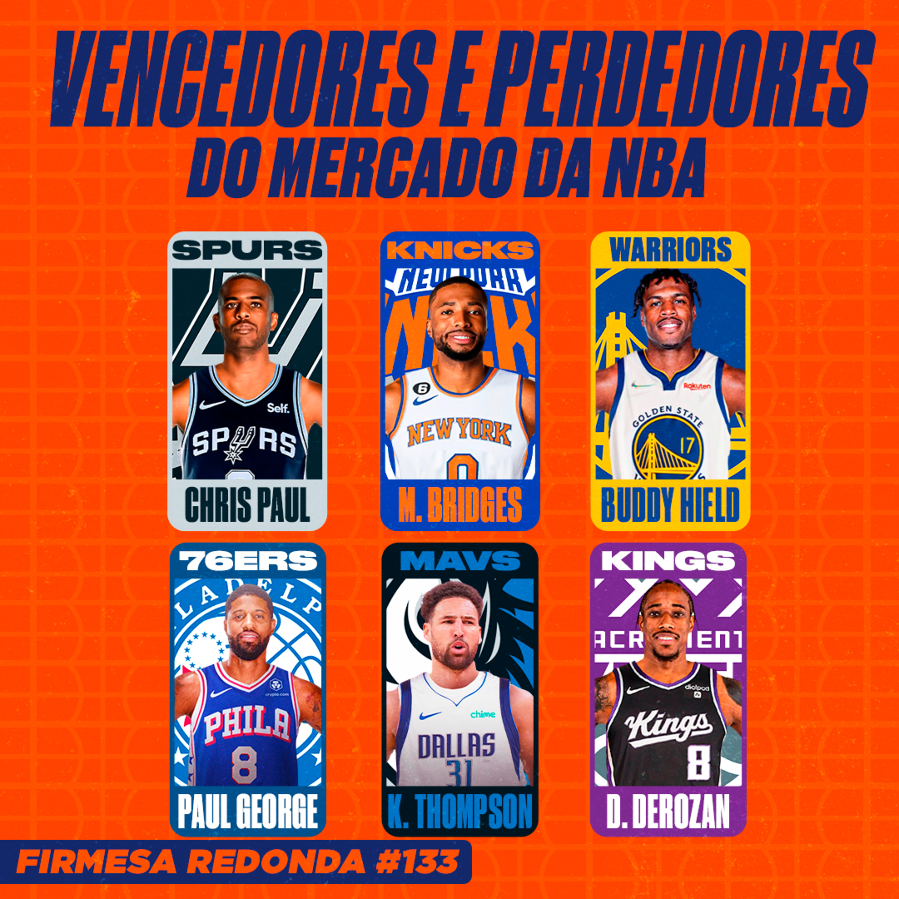 QUAIS FORAM OS TIMES QUE MELHOR SE REFORÇARAM NA OFFSEASON DA NBA | FIRMESA REDONDA 133 episode artwork
