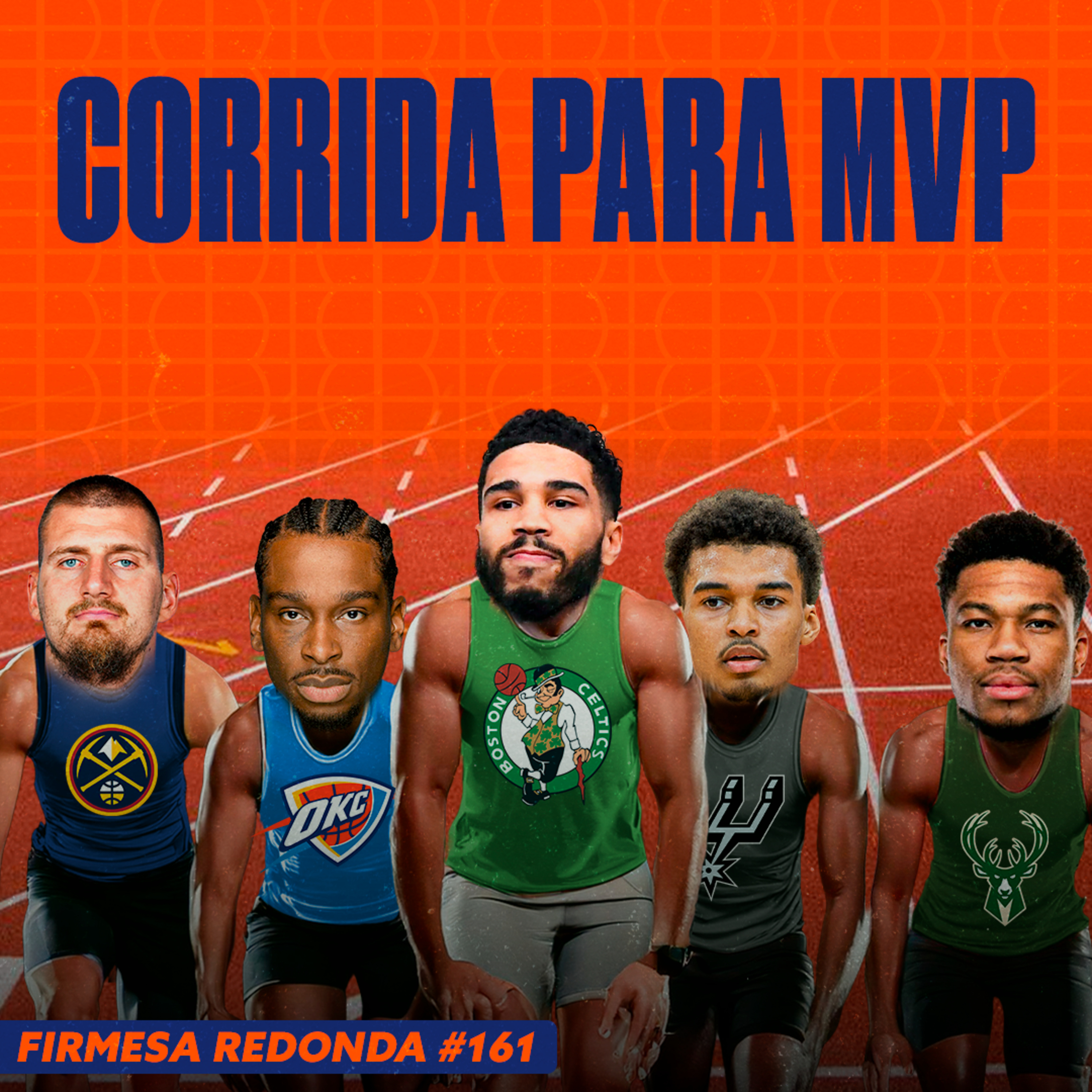 PARA QUEM VÃO OS PRÊMIOS DE METADE DA TEMPORADA DA NBA? | FIRMESA REDONDA 161 episode artwork