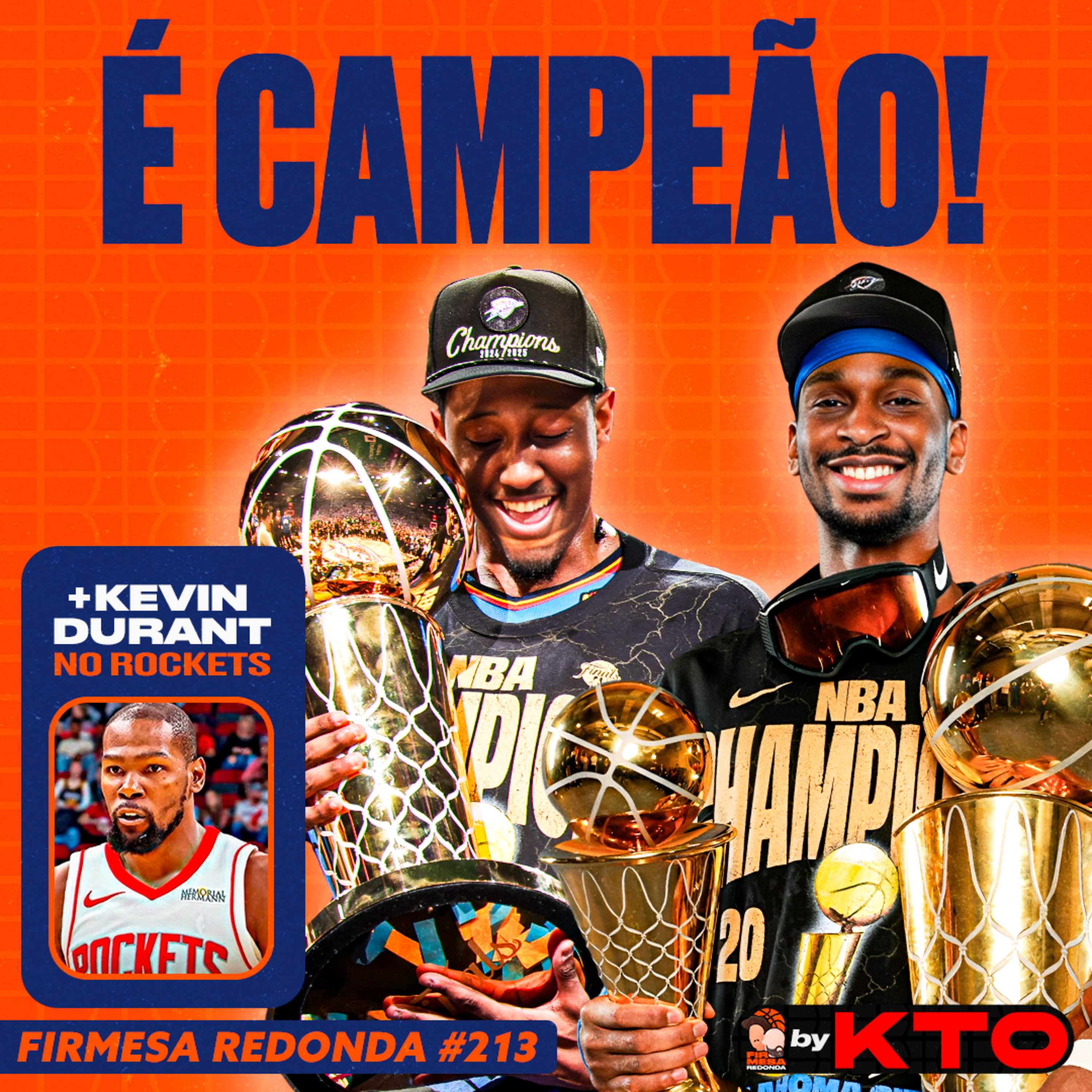 THUNDER VENCE O JOGO 7 E É CAMPEÃO; DURANT VAI PARA O ROCKETS | FIRMESA REDONDA by KTO (213) episode artwork