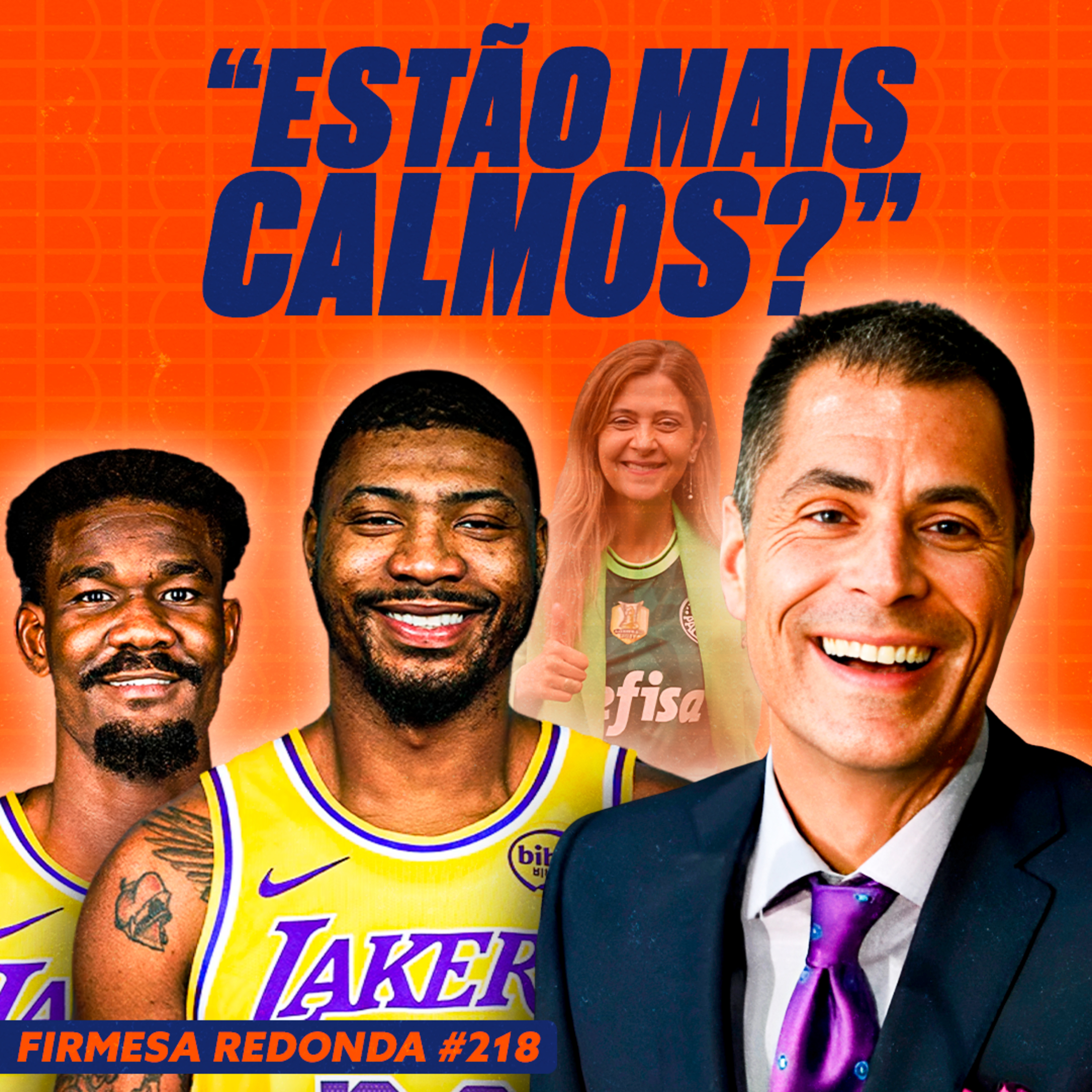 LAKERS BRIGA PELO TÍTULO COM OS REFORÇOS DE SMART E AYTON? | FIRMESA REDONDA (218) episode artwork