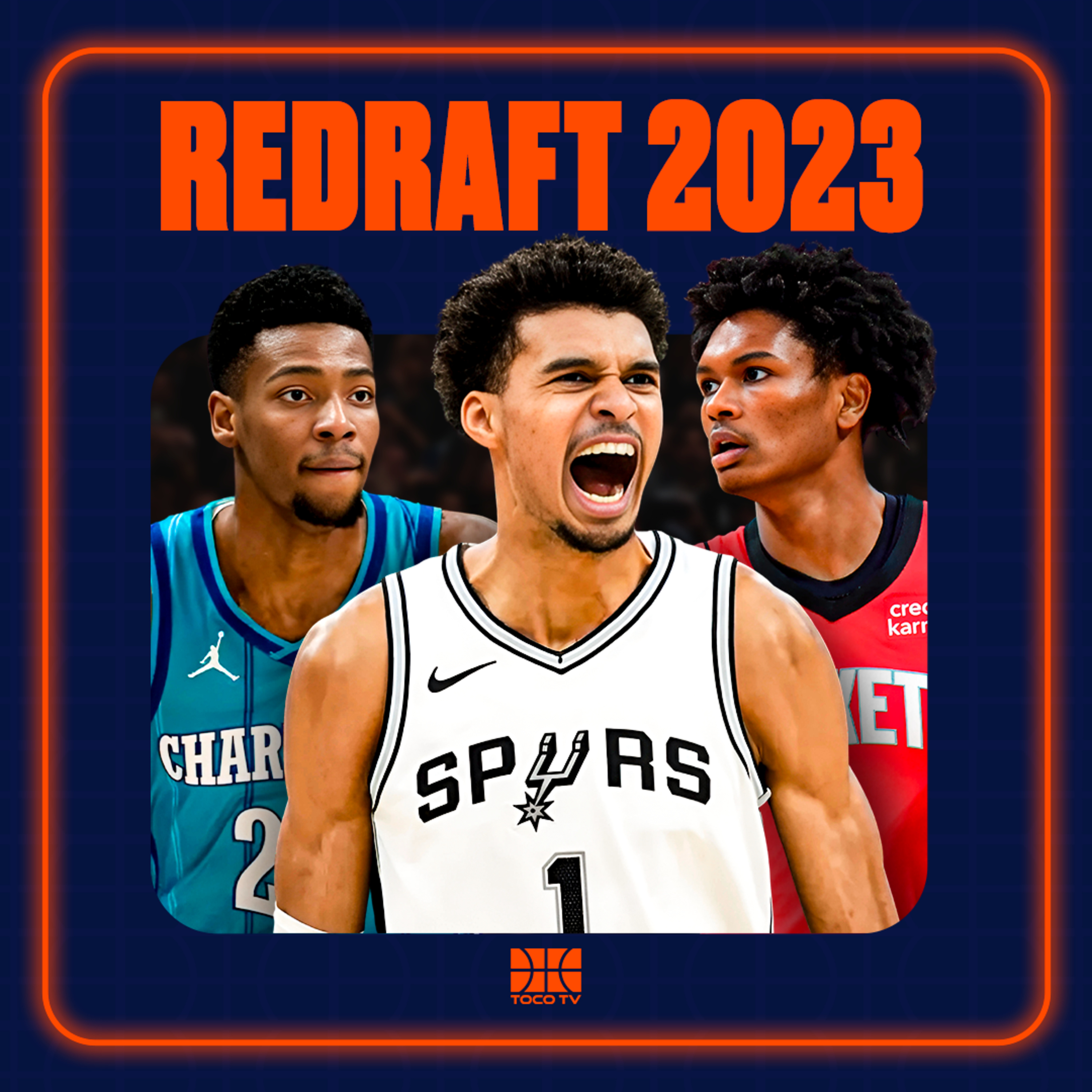 QUEM SÃO OS 15 MELHORES JOGADORES DA CLASSE DE 2023? WEMBY É O PRIMEIRO! | REDRAFT 2023 episode artwork