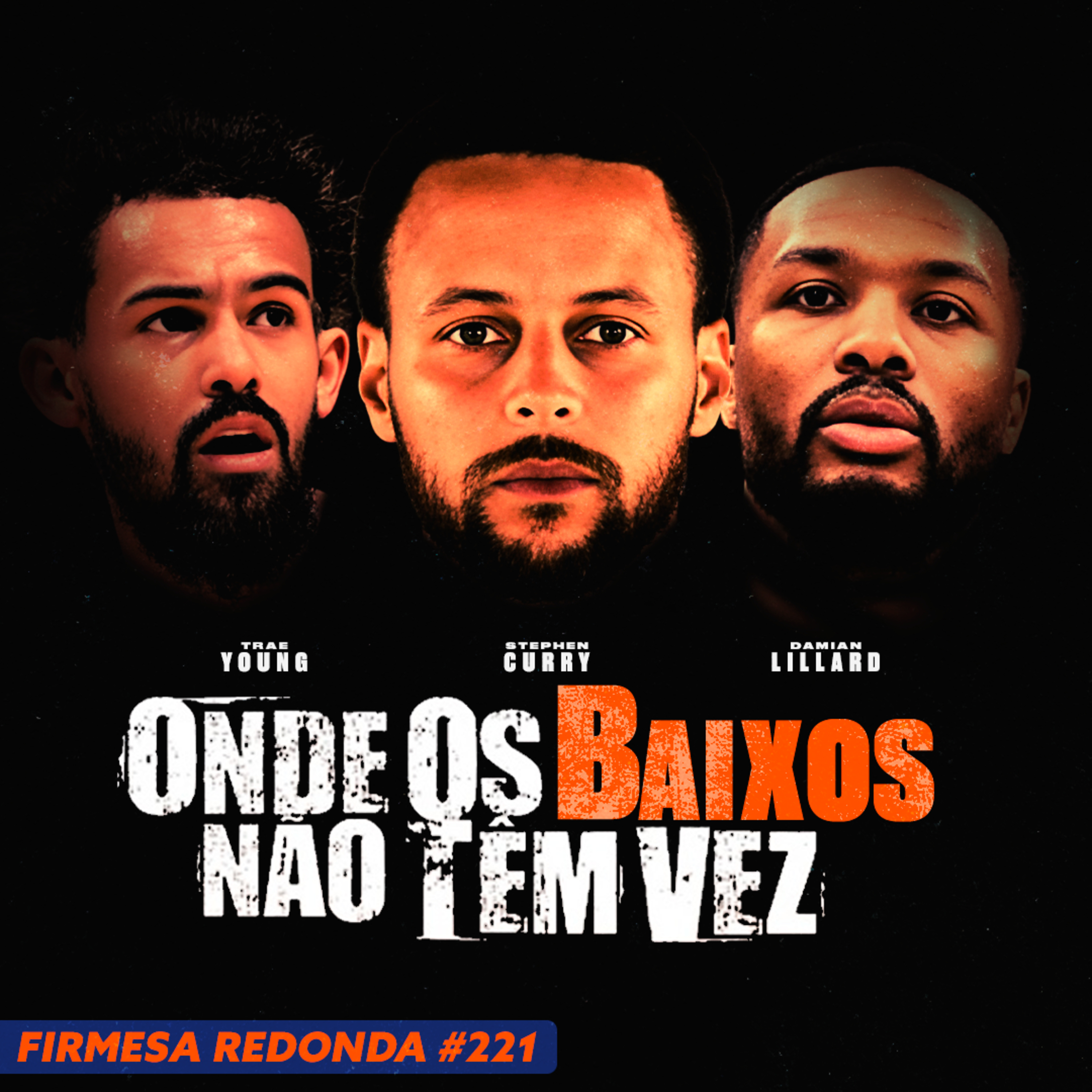 POR QUE OS BAIXINHOS ESTÃO PERDENDO ESPAÇO NA NBA? | FIRMESA REDONDA (221) episode artwork