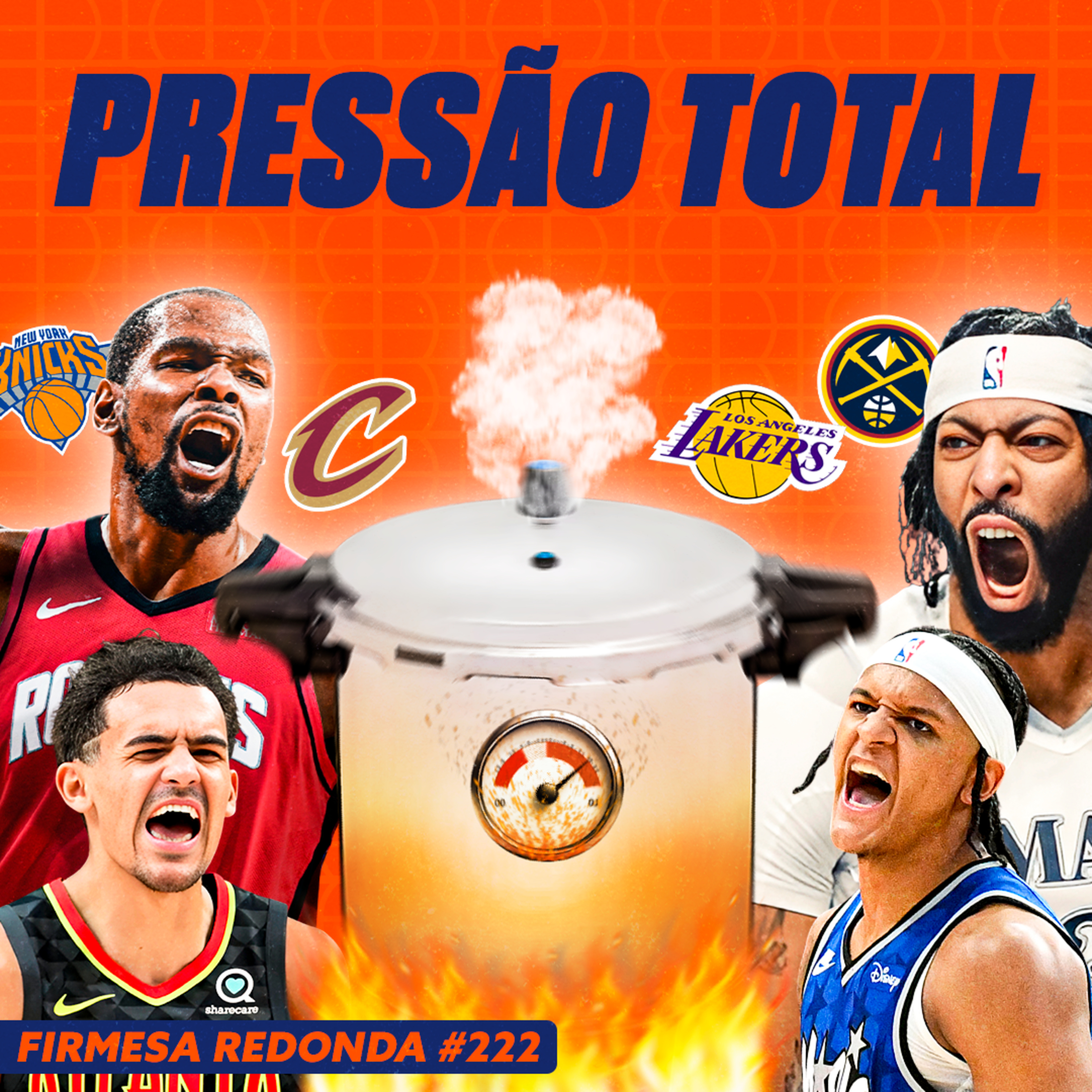 QUAIS SÃO OS TIMES E JOGADORES MAIS PRESSIONADOS DA NBA? | FIRMESA REDONDA (222) episode artwork