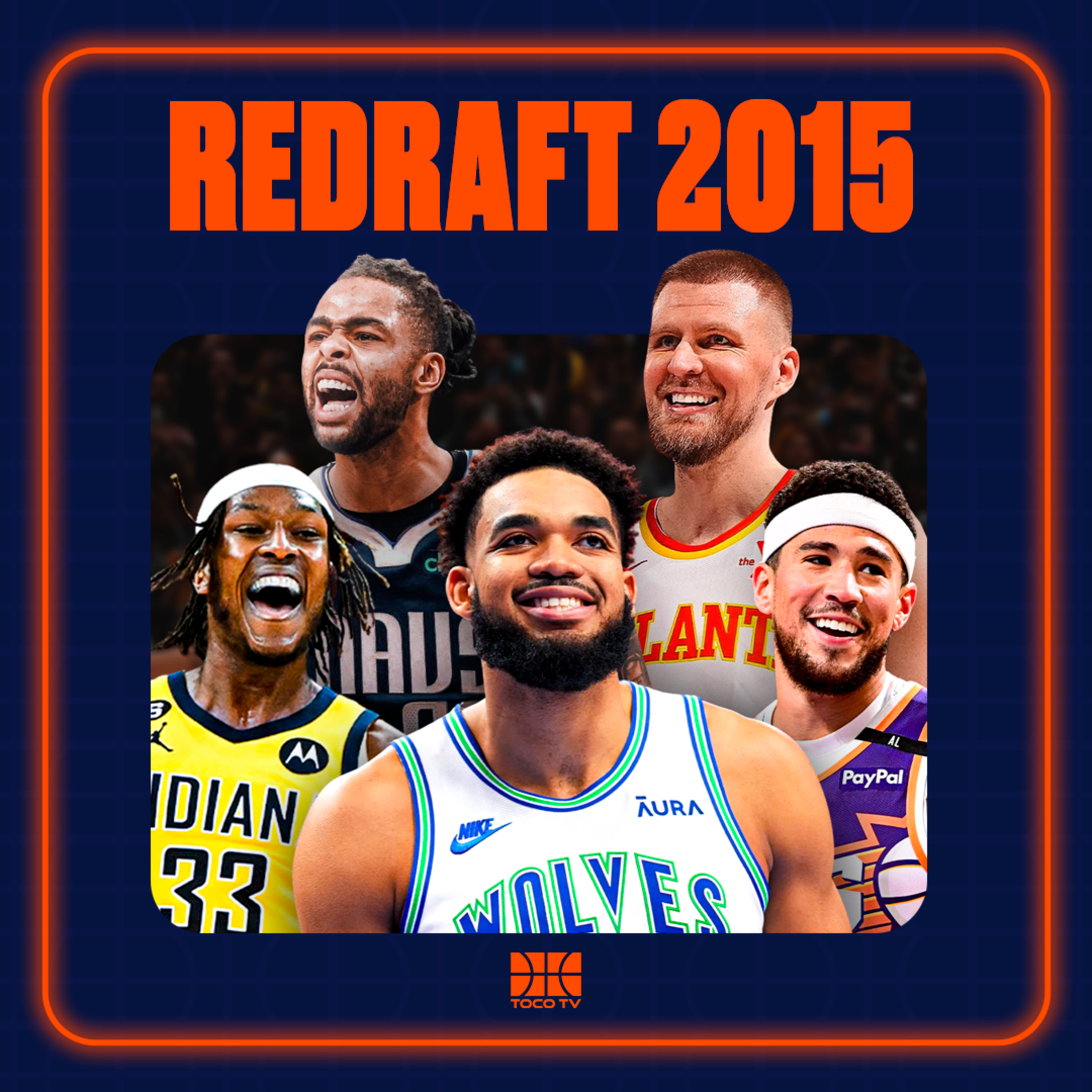 QUEM SÃO OS MELHORES JOGADORES DO DRAFT DE 2015? BOOKER OU KAT? TURNER OU PORZINGIS? | REDRAFT 2015 episode artwork