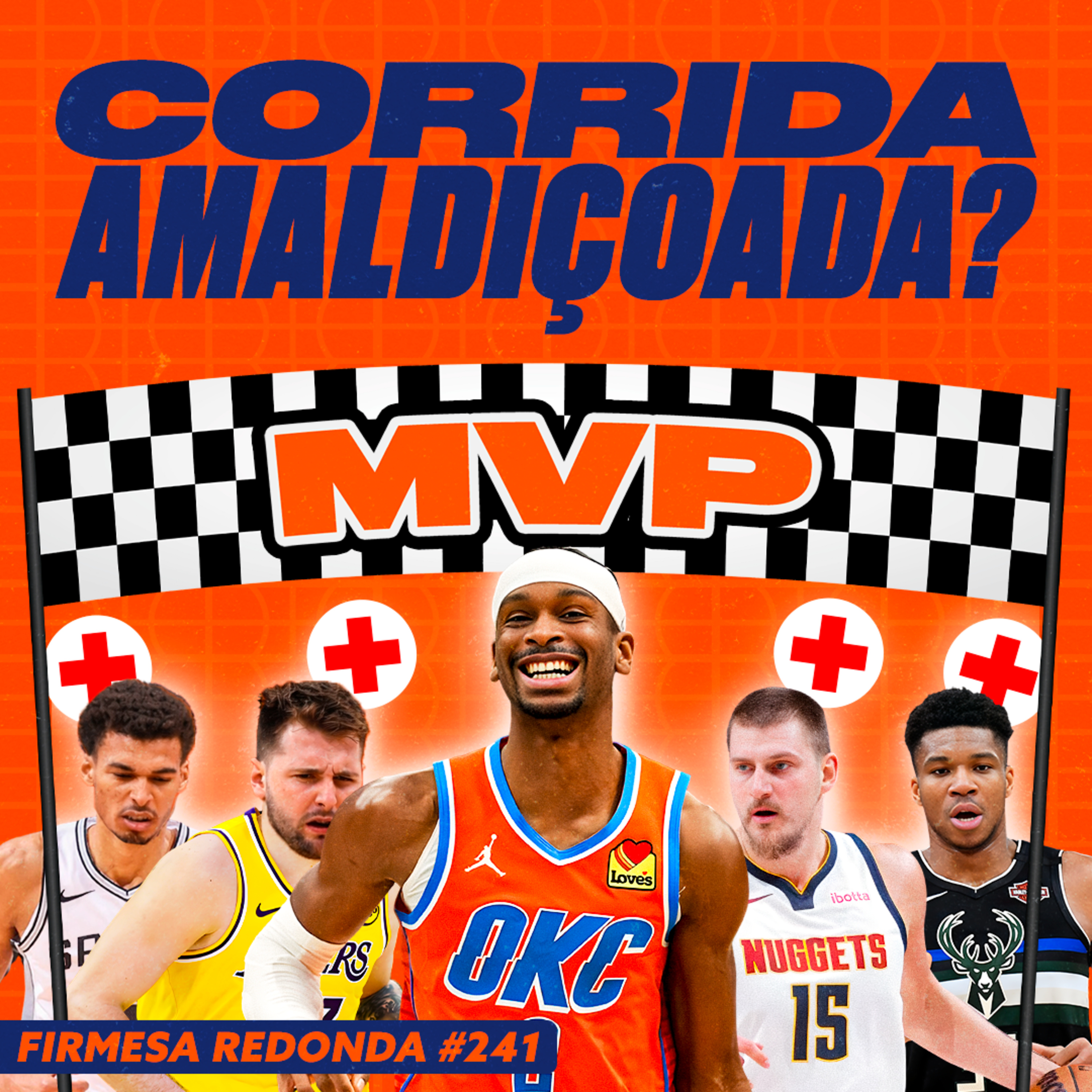 COMO SHAI SE TORNOU O ÚNICO REAL CANDIDATO AO PRÊMIO DE MVP NESSE ANO | FIRMESA REDONDA (241) episode artwork