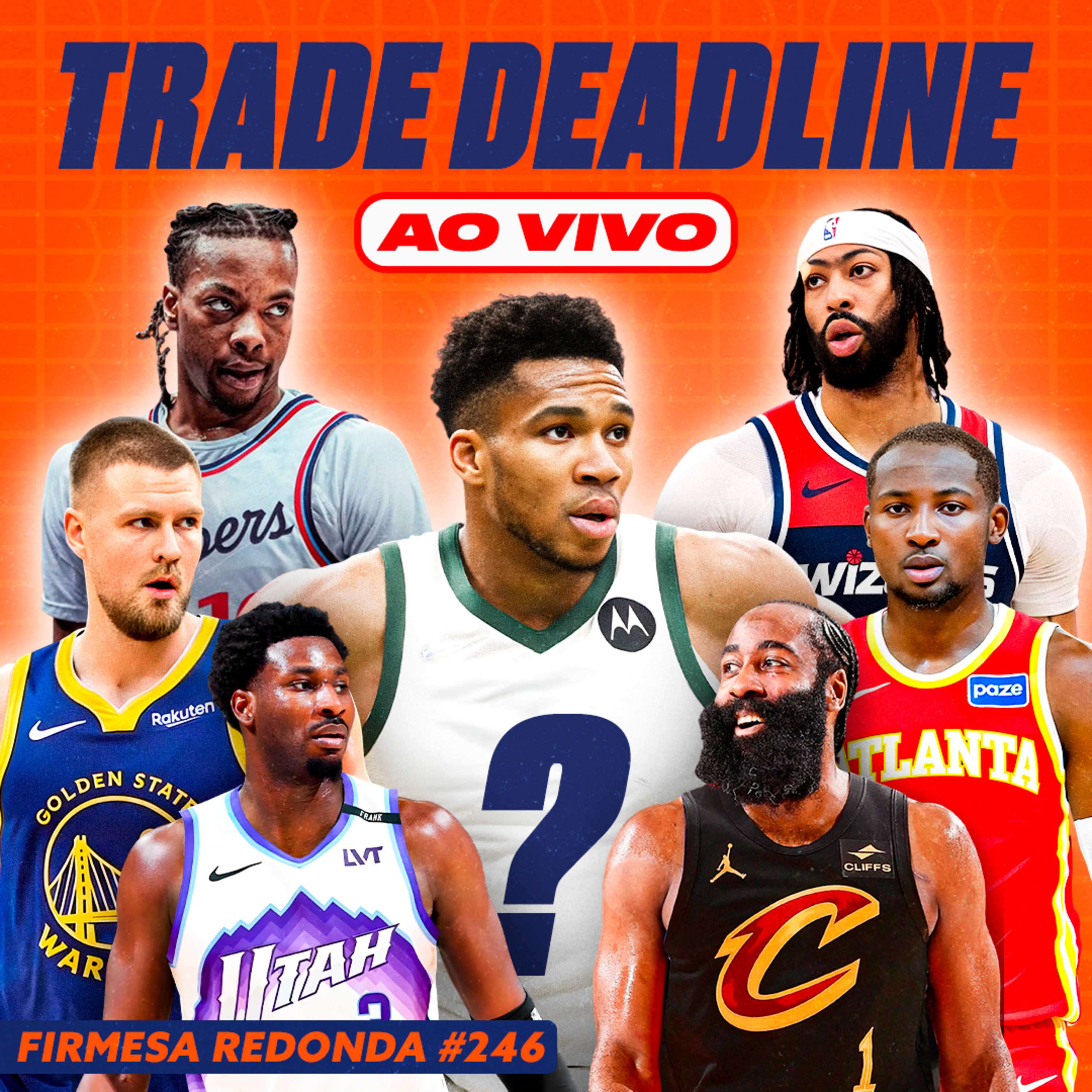 HARDEN NO CAVS, JJJ NO JAZZ, AD NO WIZ E TODAS AS TROCAS DO TRADE DEADLINE | FIRMESA REDONDA (246)