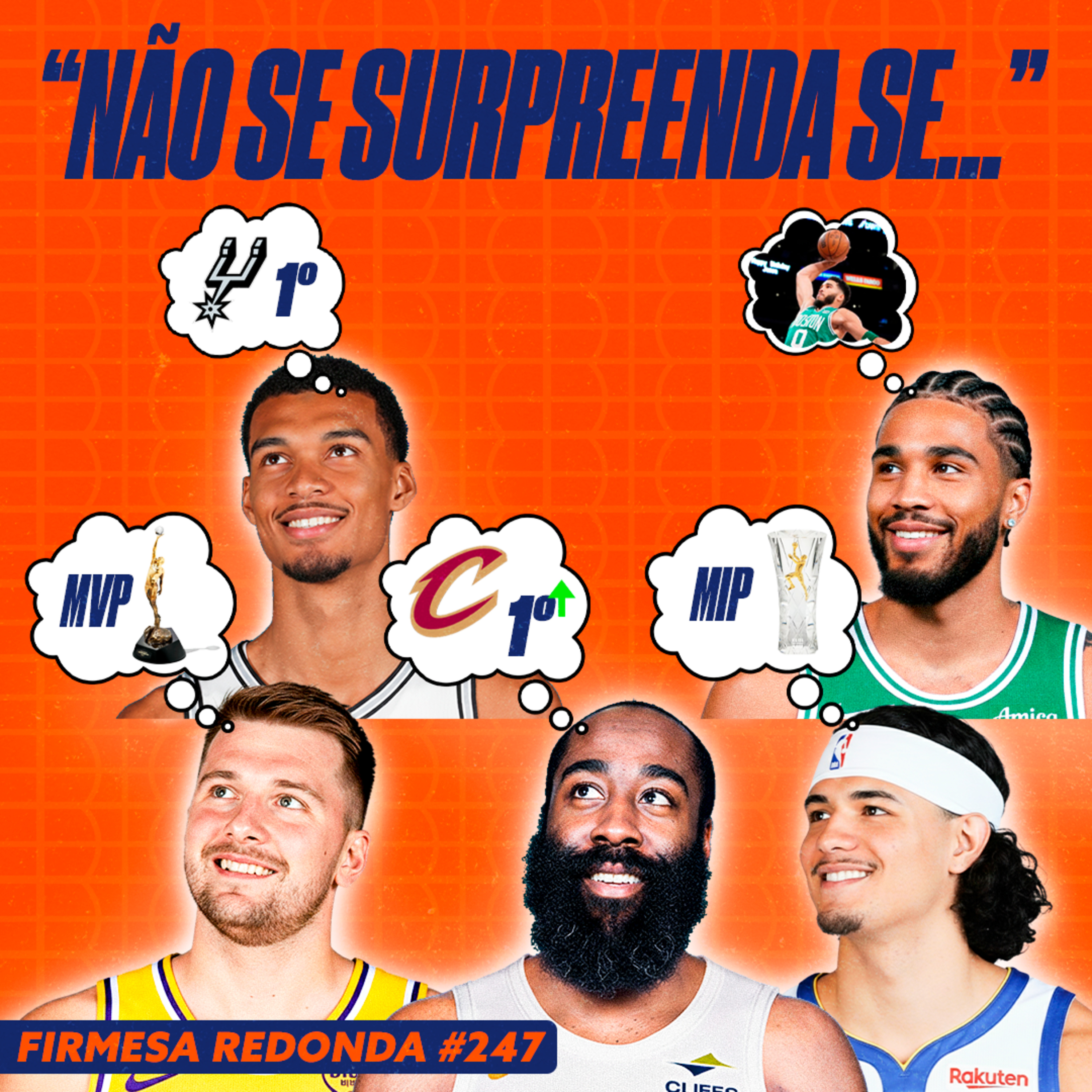 PALPITES OUSADOS PARA O RESTO DA TEMPORADA DA NBA | FIRMESA REDONDA (247) episode artwork