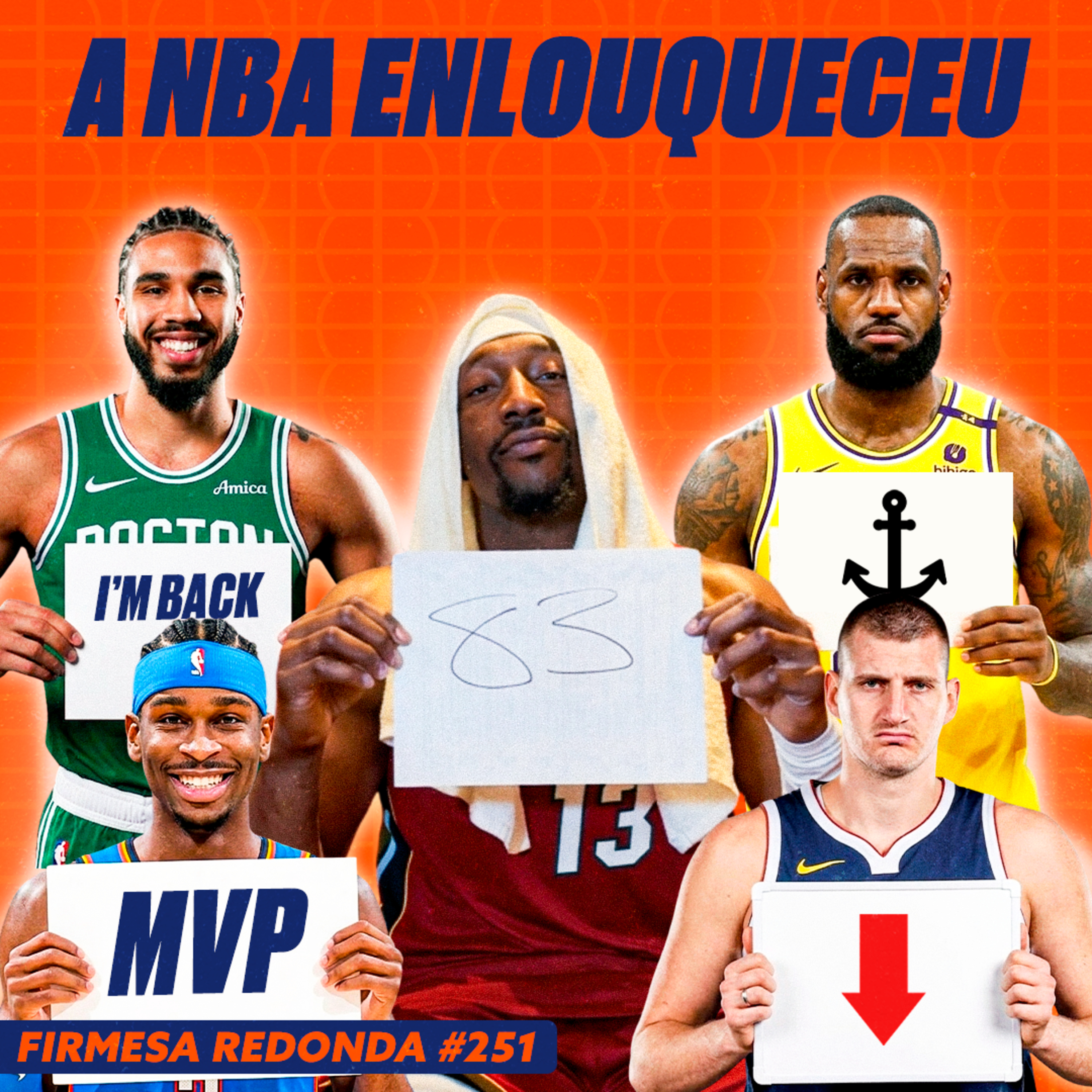 PONTUAÇÃO HISTÓRICA DE BAM | SHAI GARANTIU MVP? | LAKERS MELHOR SEM LEBRON? | FIRMESA REDONDA (251)