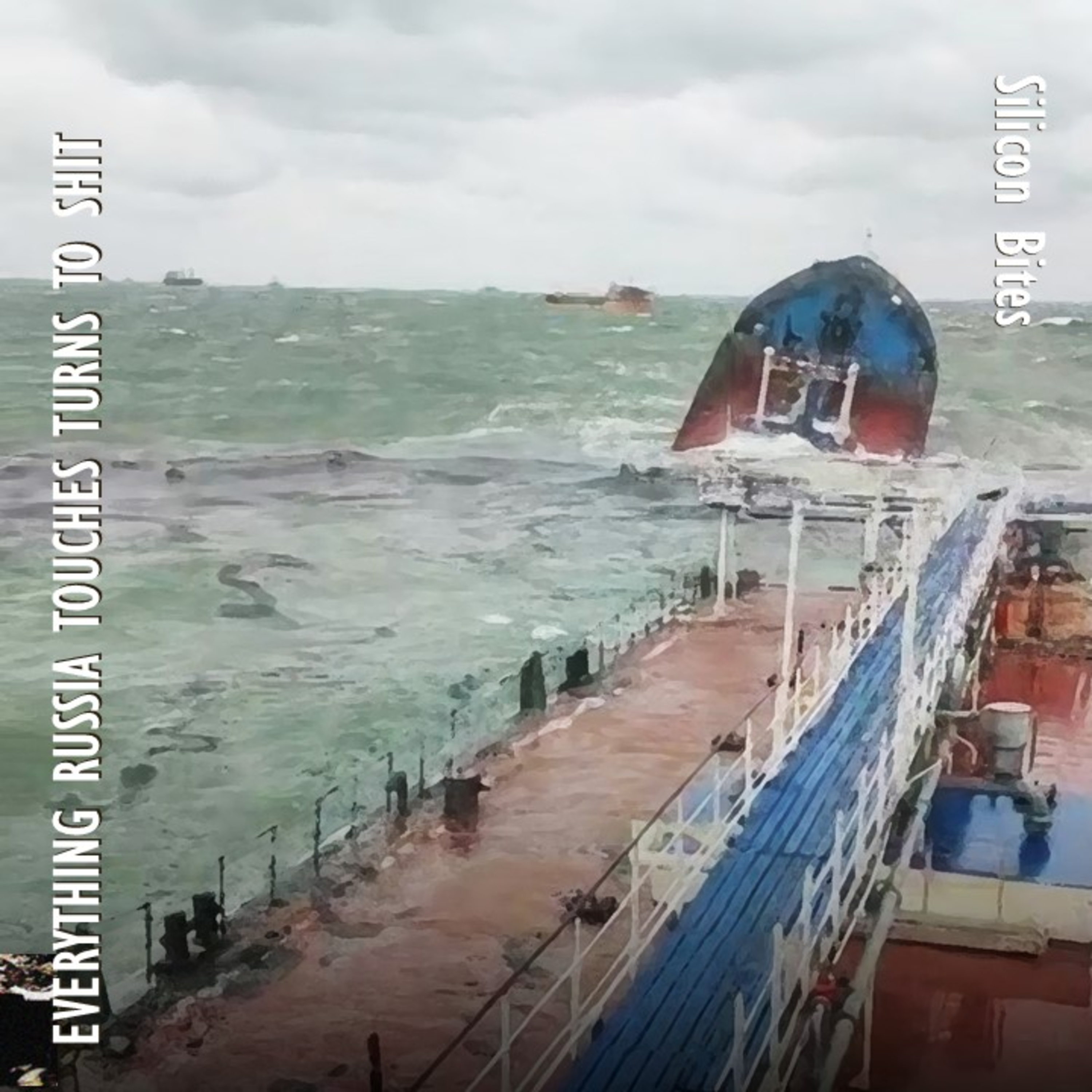 Silicon Bites #70 - 4 Oil Tankers in 4 Days - Predictions of Environmental Disaster Proving Correct.