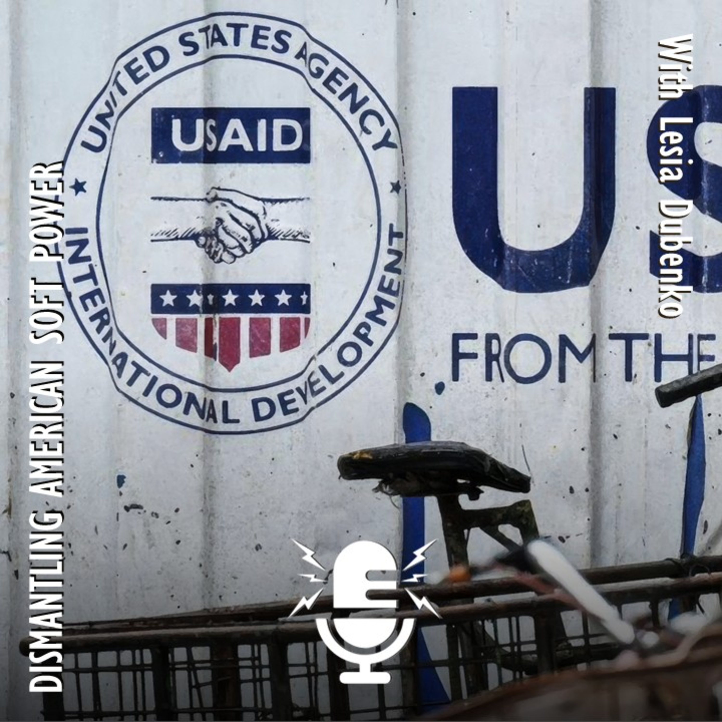616. Lesia Dubenko - Dismantling American Soft Power - A Script that Could have been Written by Kremlin