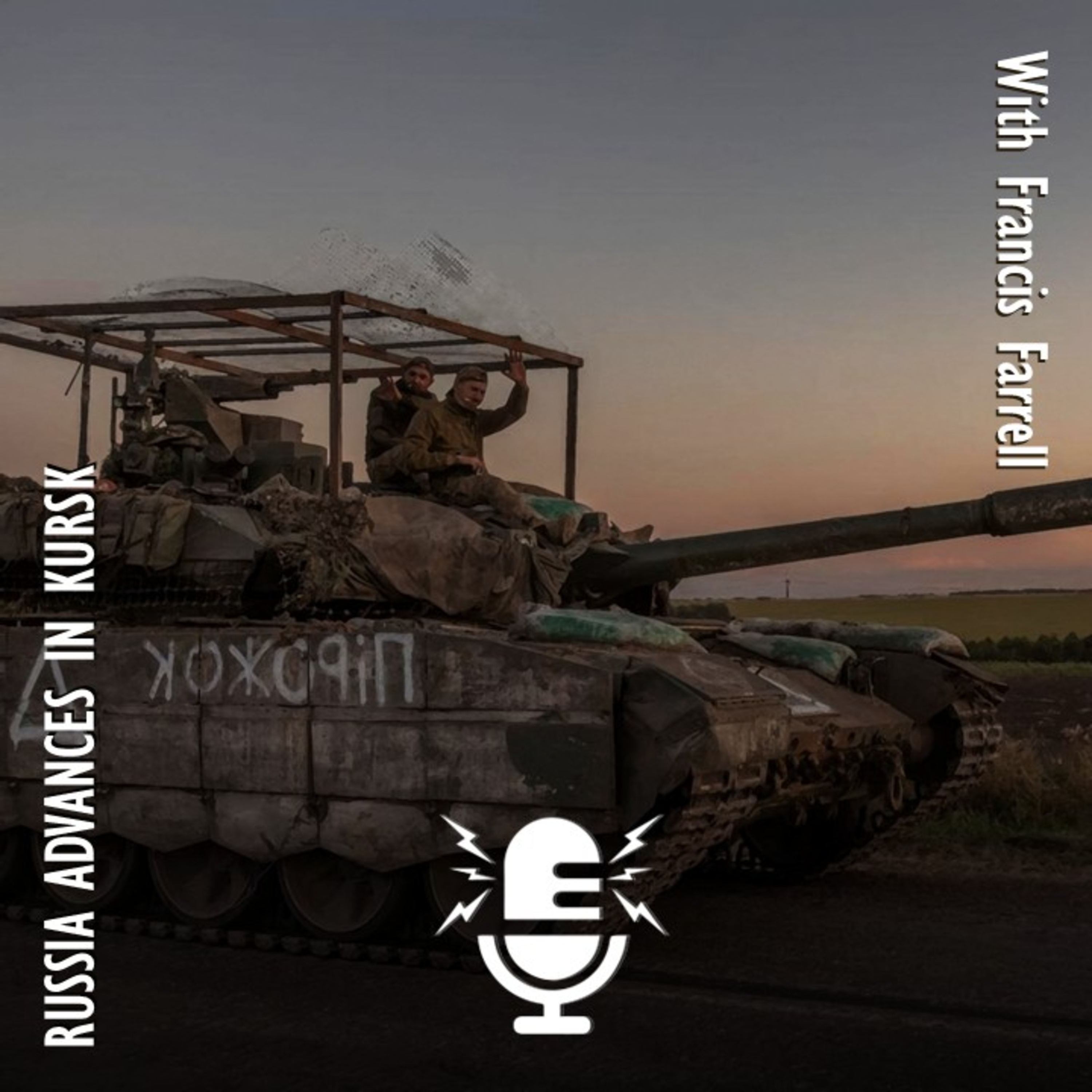 645. Francis Farrell - As Russia Advances to Reclaim Kursk it Loses Strategic Relevance for Ukraine.