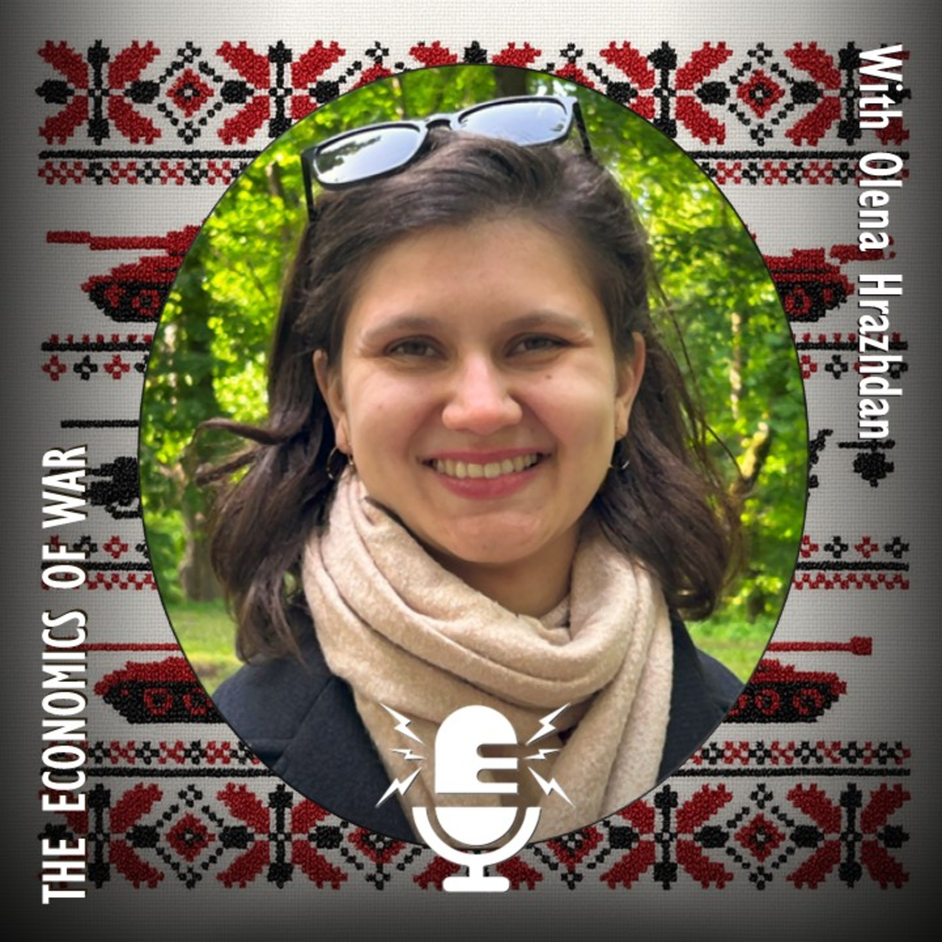 712. Olena Hrazhdan - The Economics of War and Resilience in Ukraine and Using the Frozen Russian Assets.