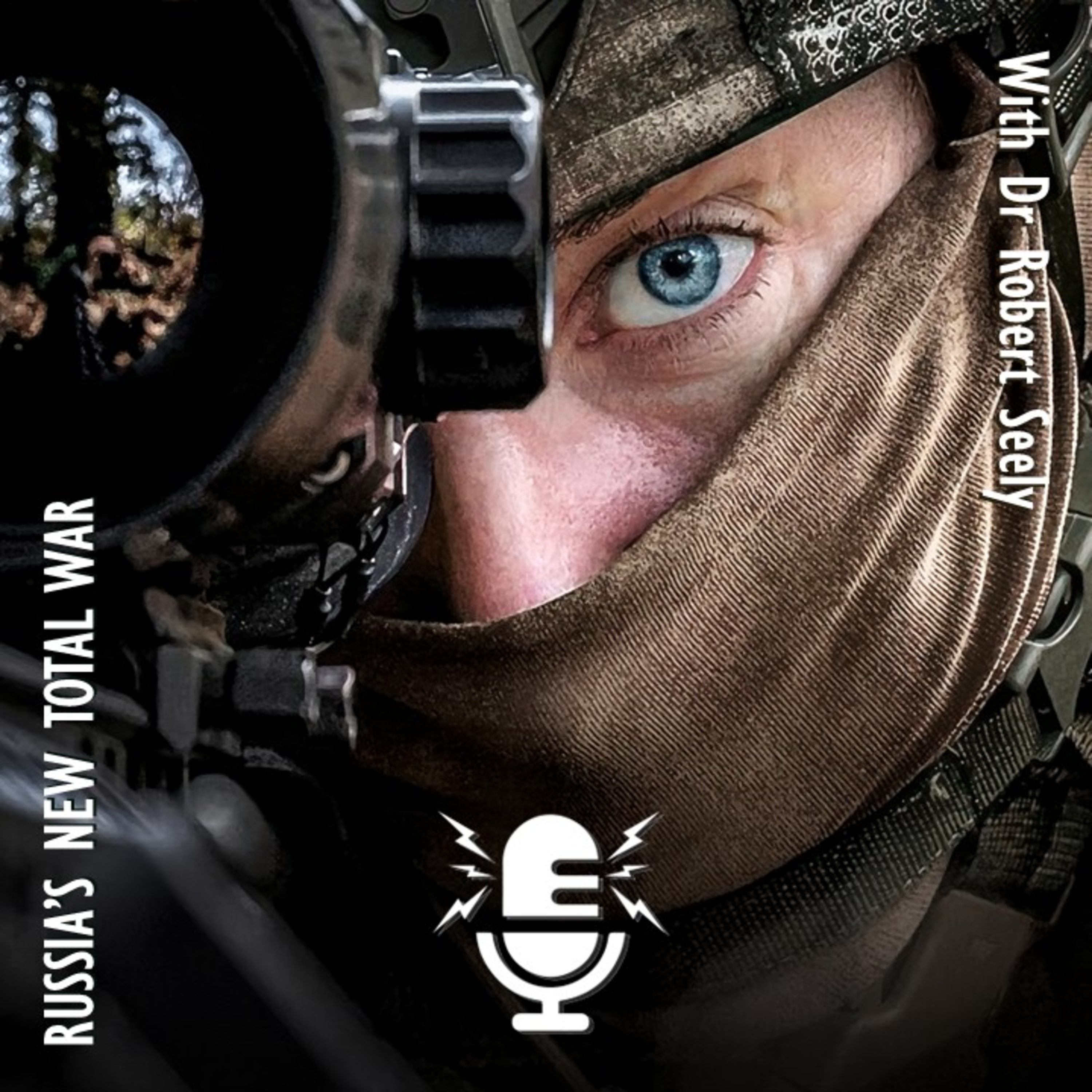 802. Russia's New Total War - From Child Abduction to Cyber Attacks and Drones to Disinformation