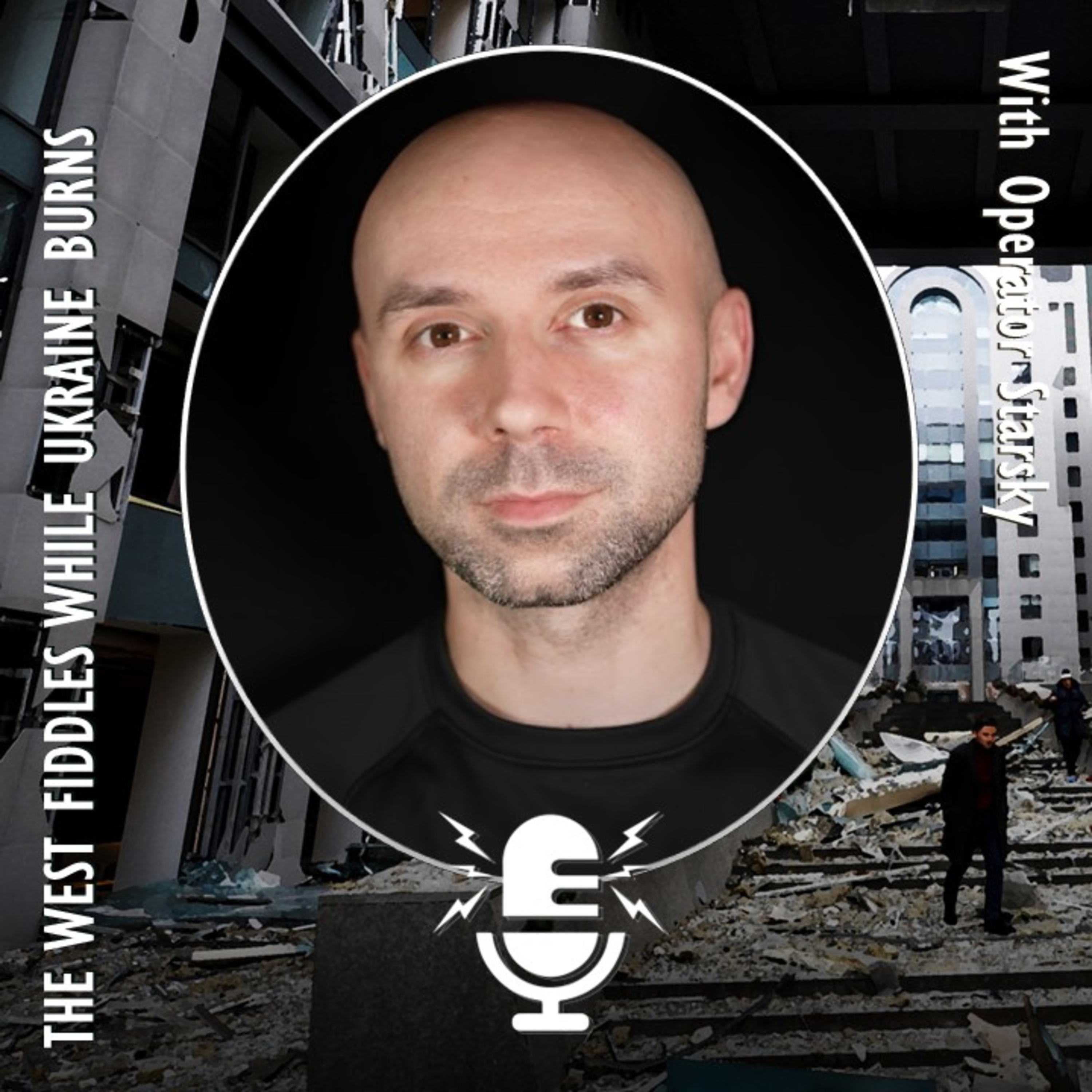 810. The West Fiddles While Ukraine Burns - Massive Failure of Deterrence! episode artwork