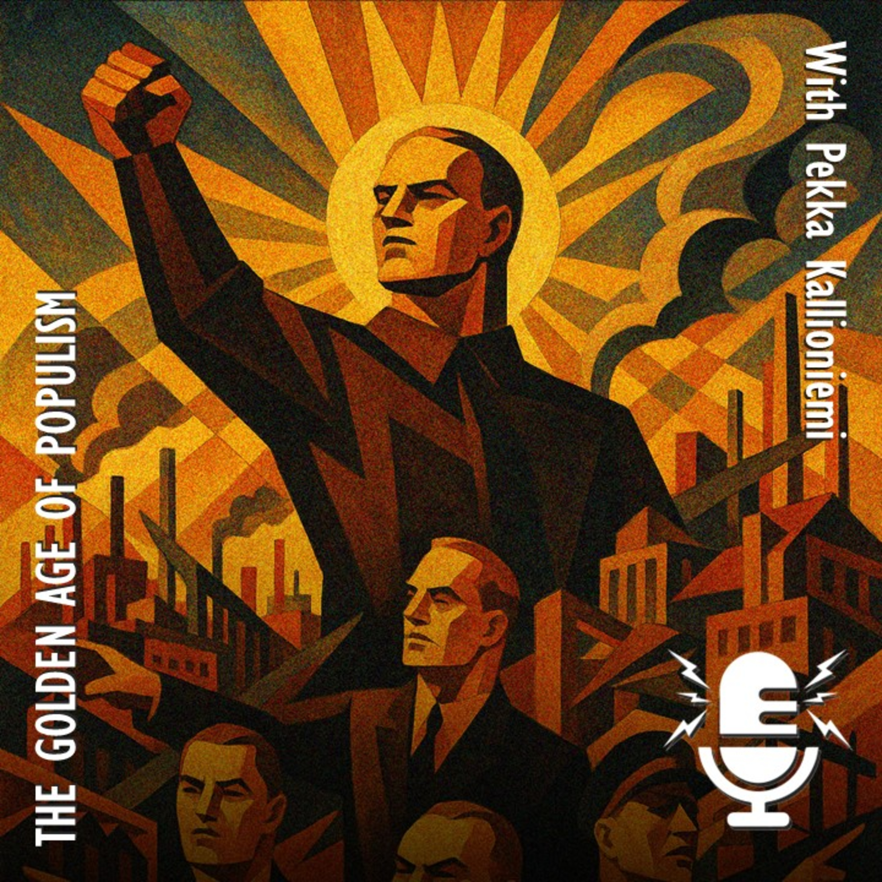 842. The Golden Age of Populism Brings with it Division, Chaos and Conflict episode artwork
